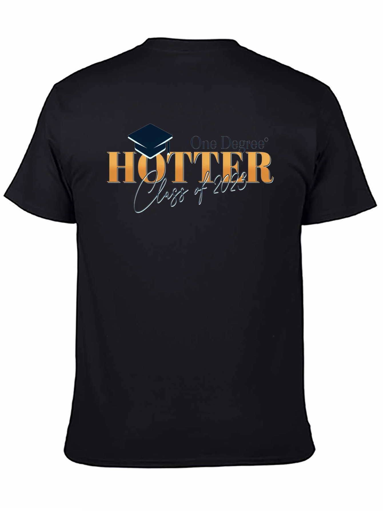 Hotter Class of 2023 Graduation T-Shirt