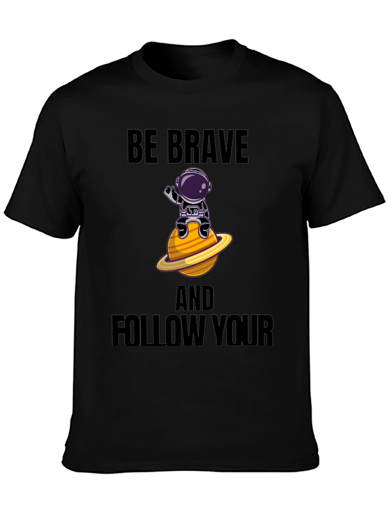 Be Brave Astronaut Graphic T-Shirt