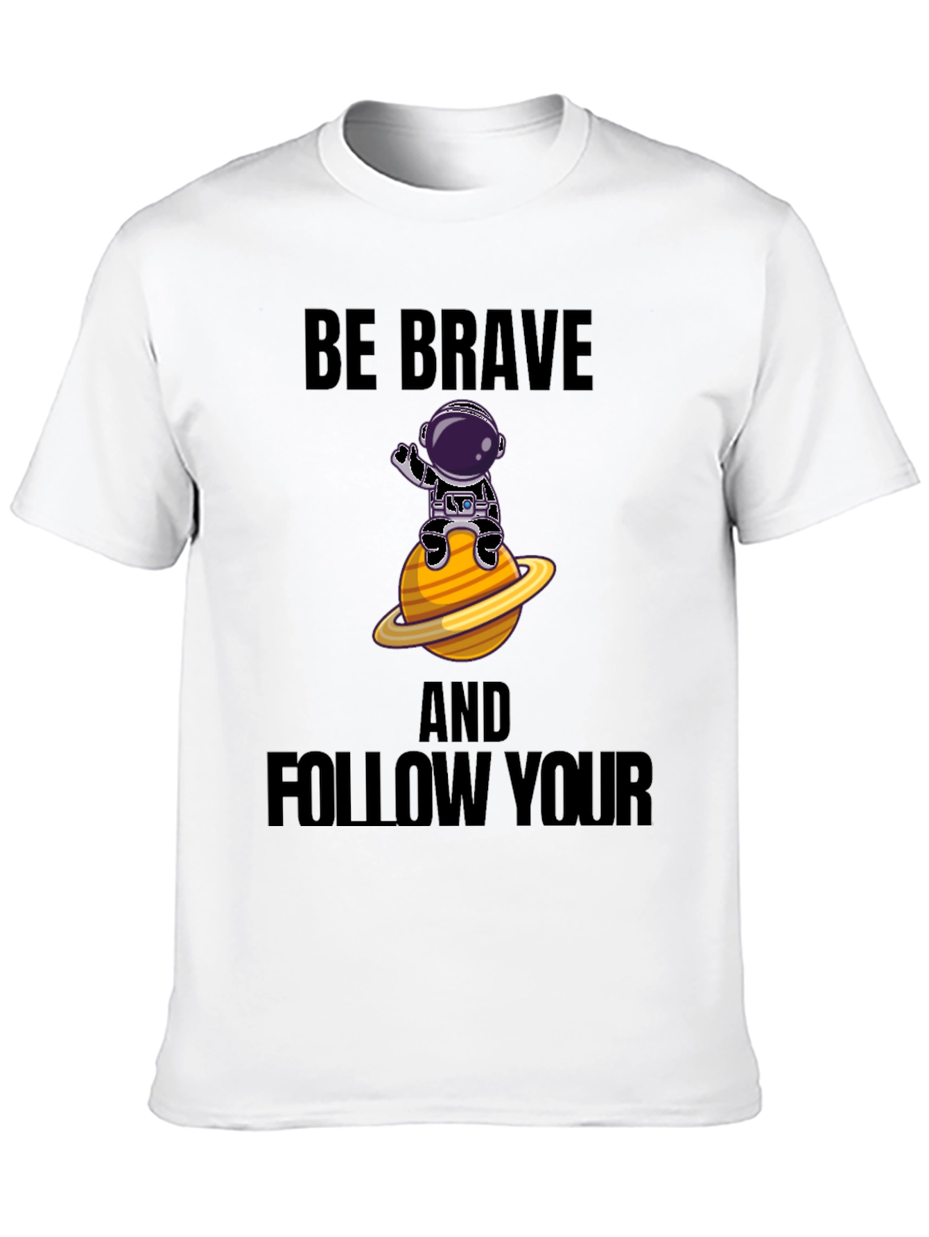 Be Brave Astronaut Graphic T-Shirt