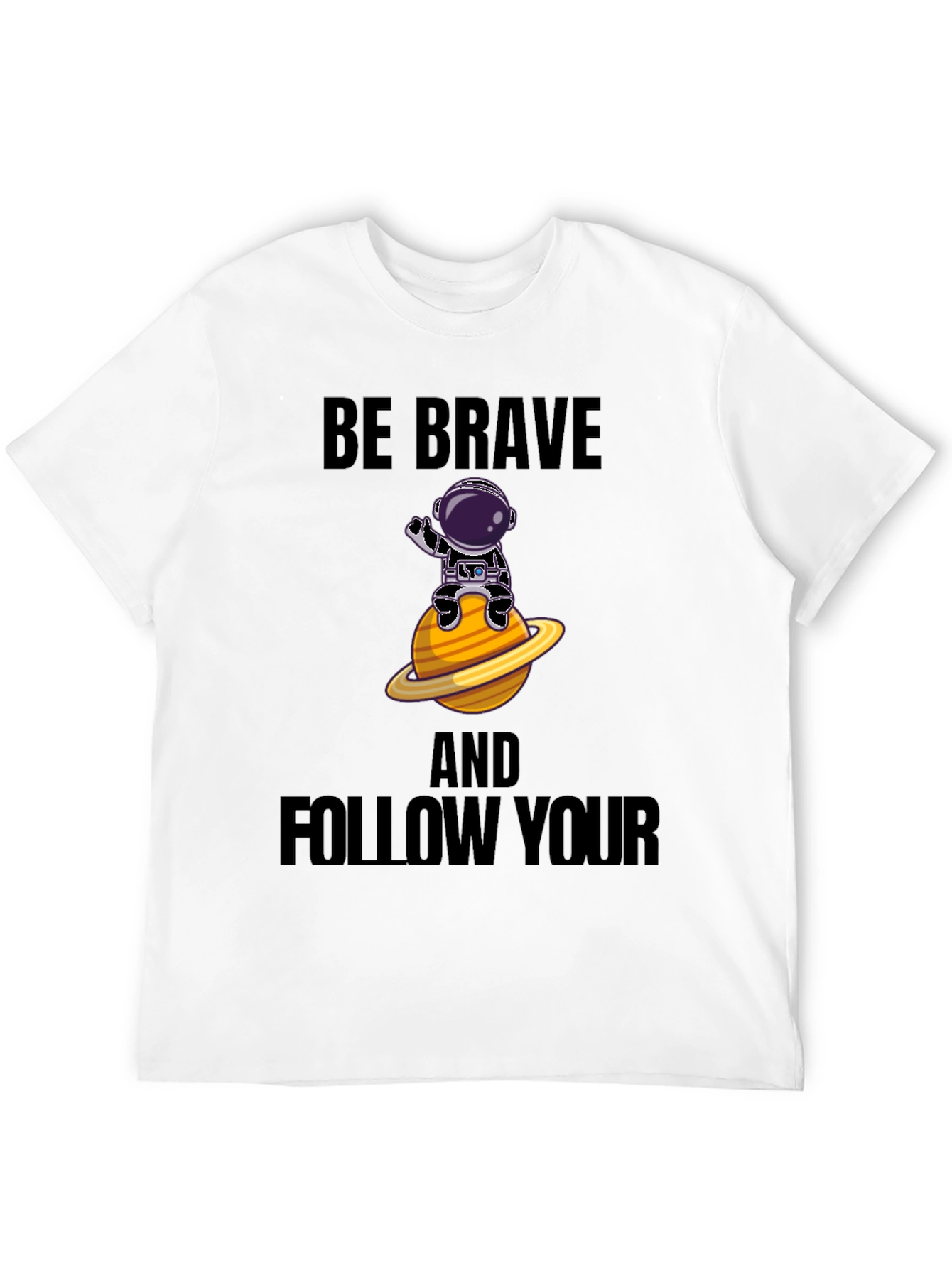 Be Brave Astronaut Graphic T-Shirt