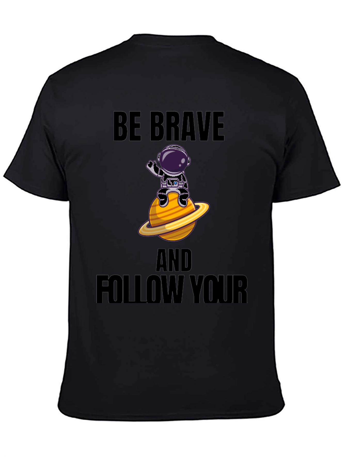 Be Brave Astronaut Graphic T-Shirt