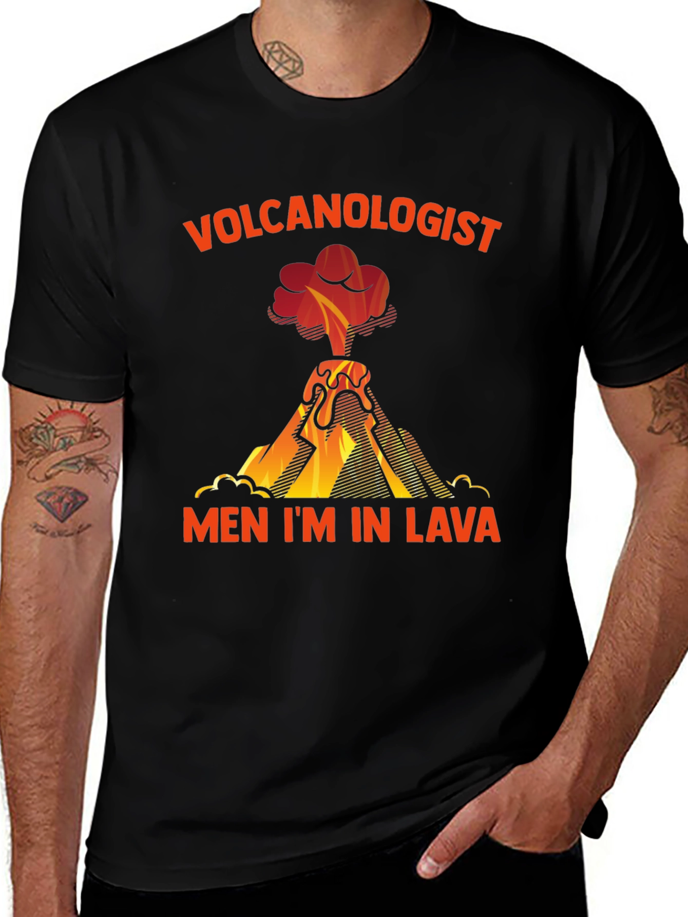 Volcanologist Men Im in Lava T-Shirt