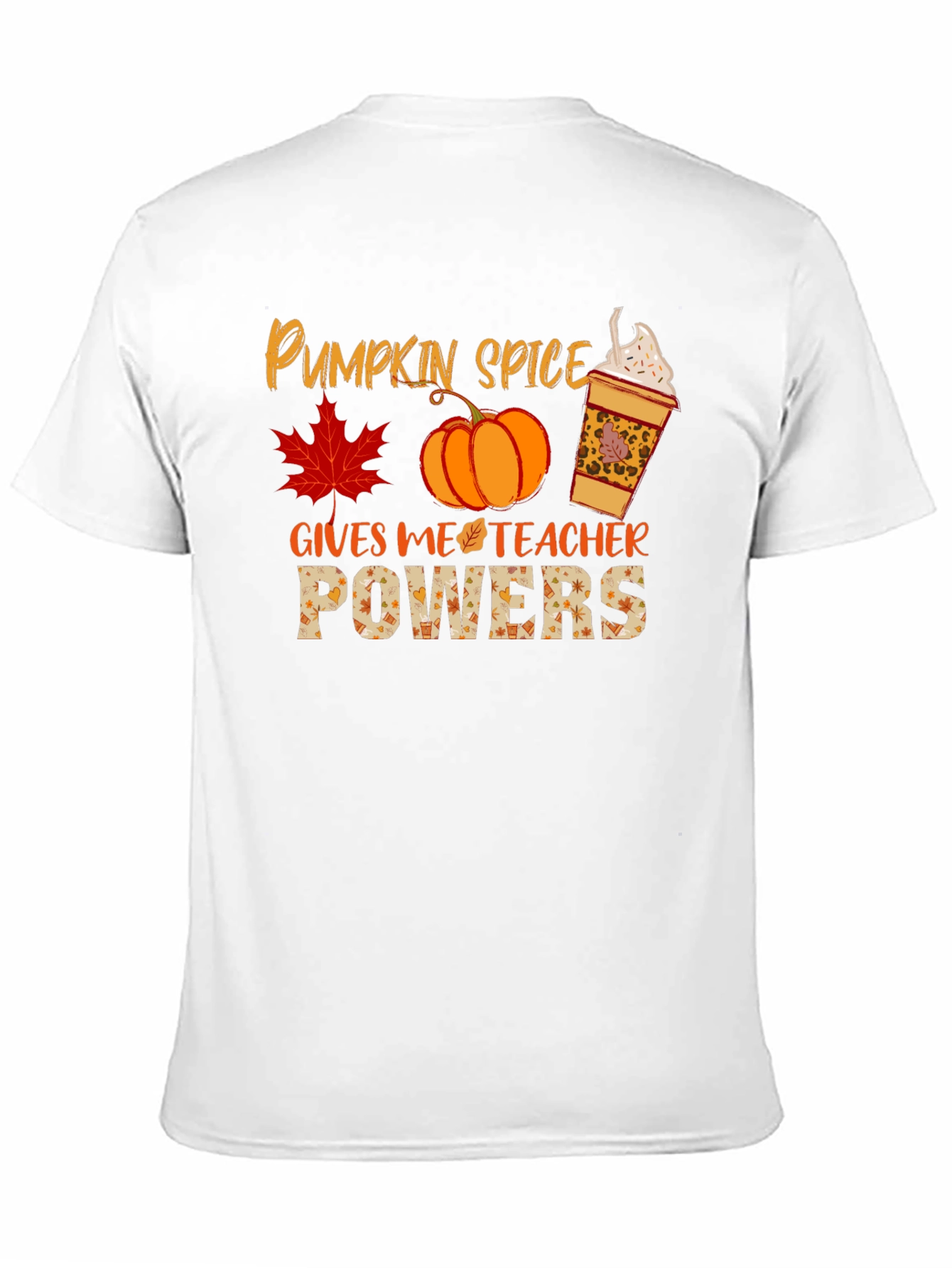 Pumpkin Spice Teacher Powers T-Shirt