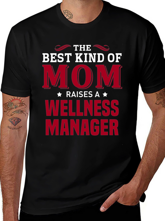 Best Kind of Mom Wellness Manager T-Shirt
