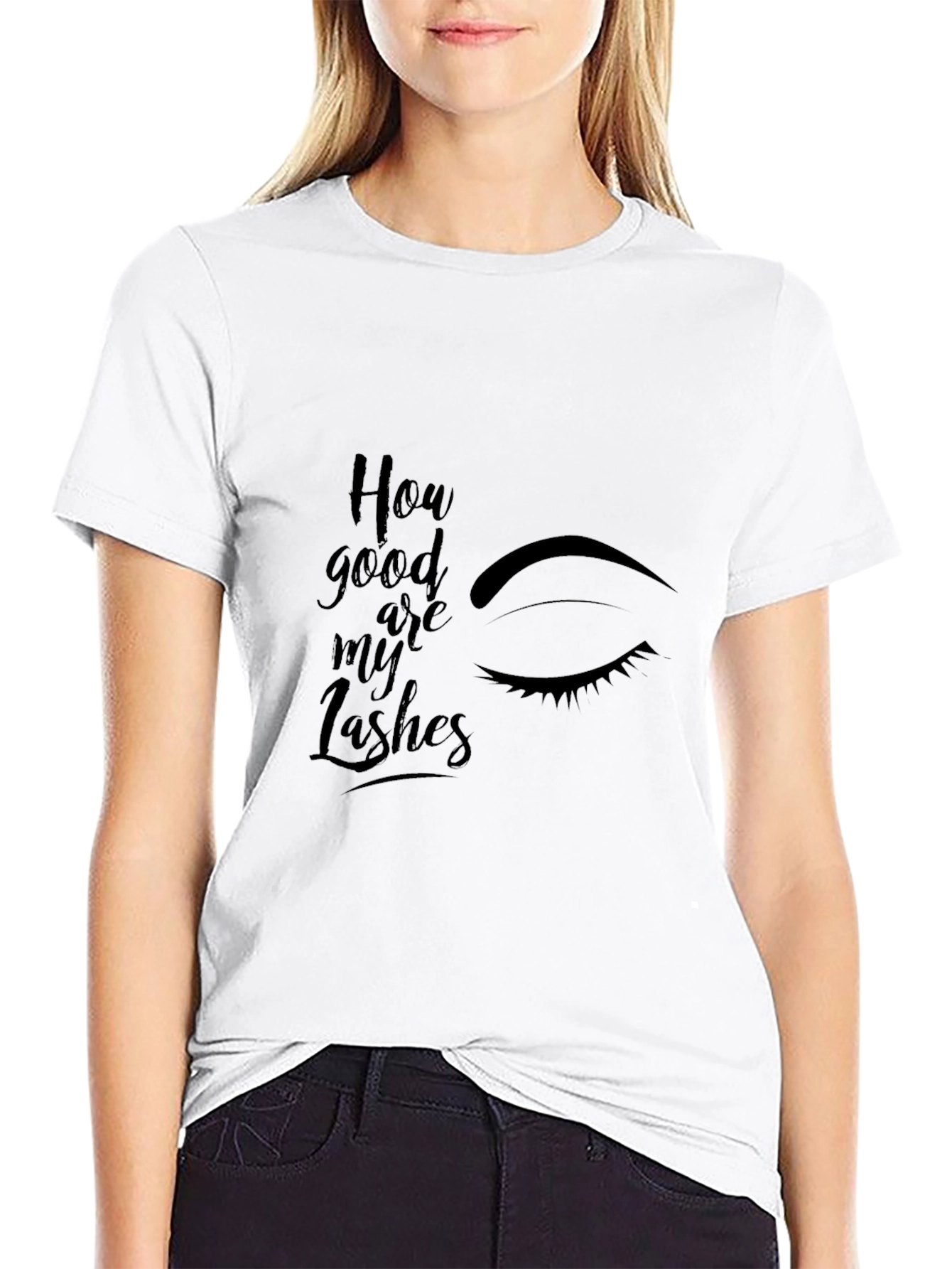 Lashes Graphic Tee - How Good Are My Lashes