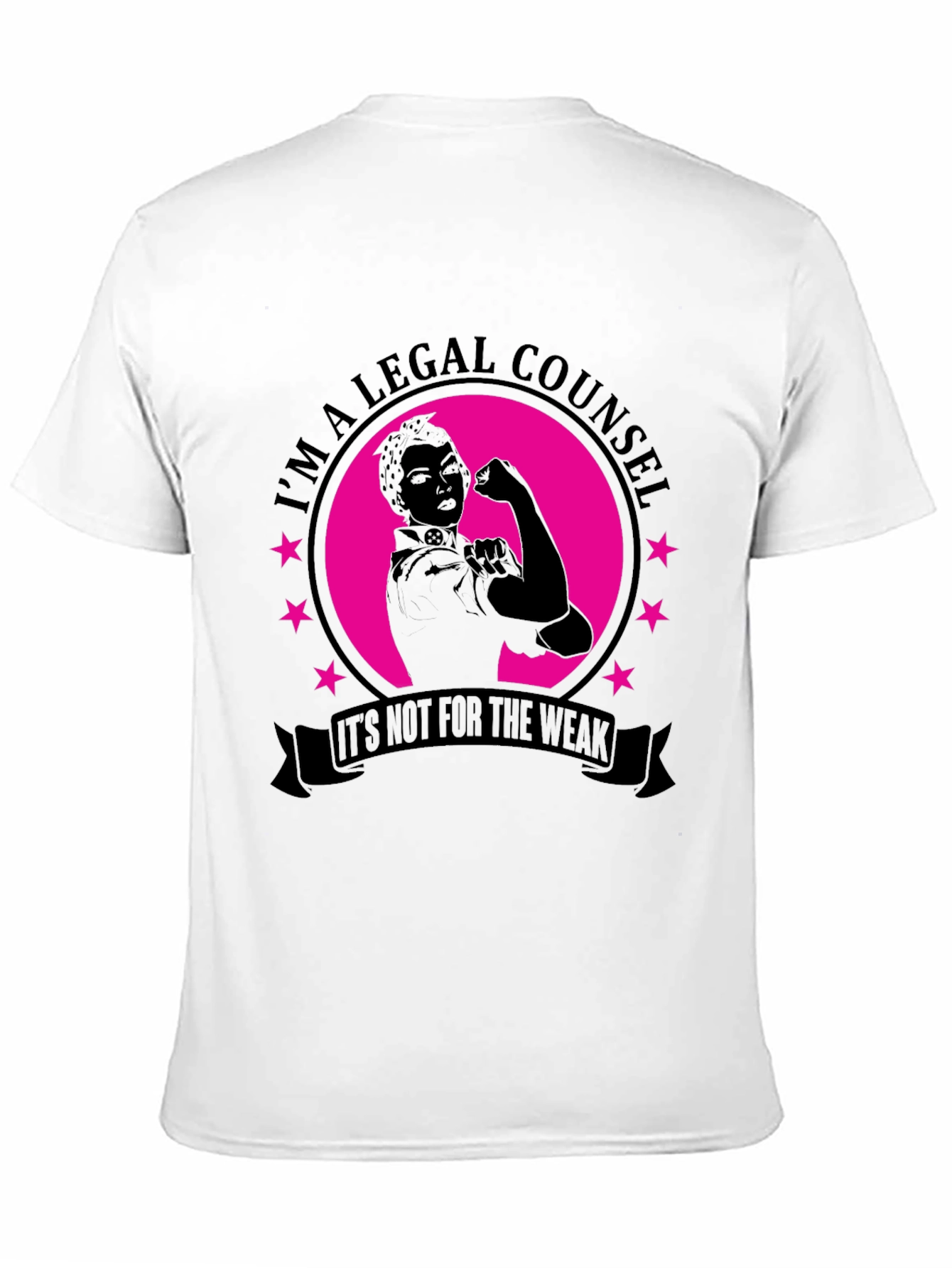Im A Legal Counsel T-Shirt - Strong Woman Design