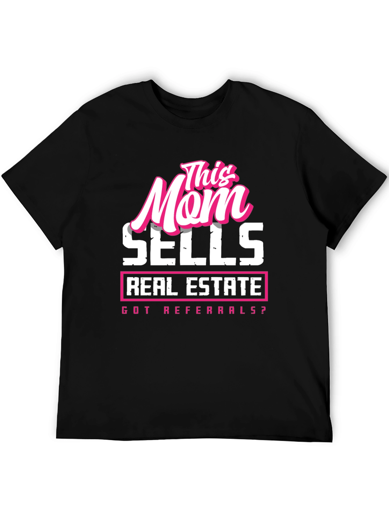 This Mom Sells Real Estate T-Shirt