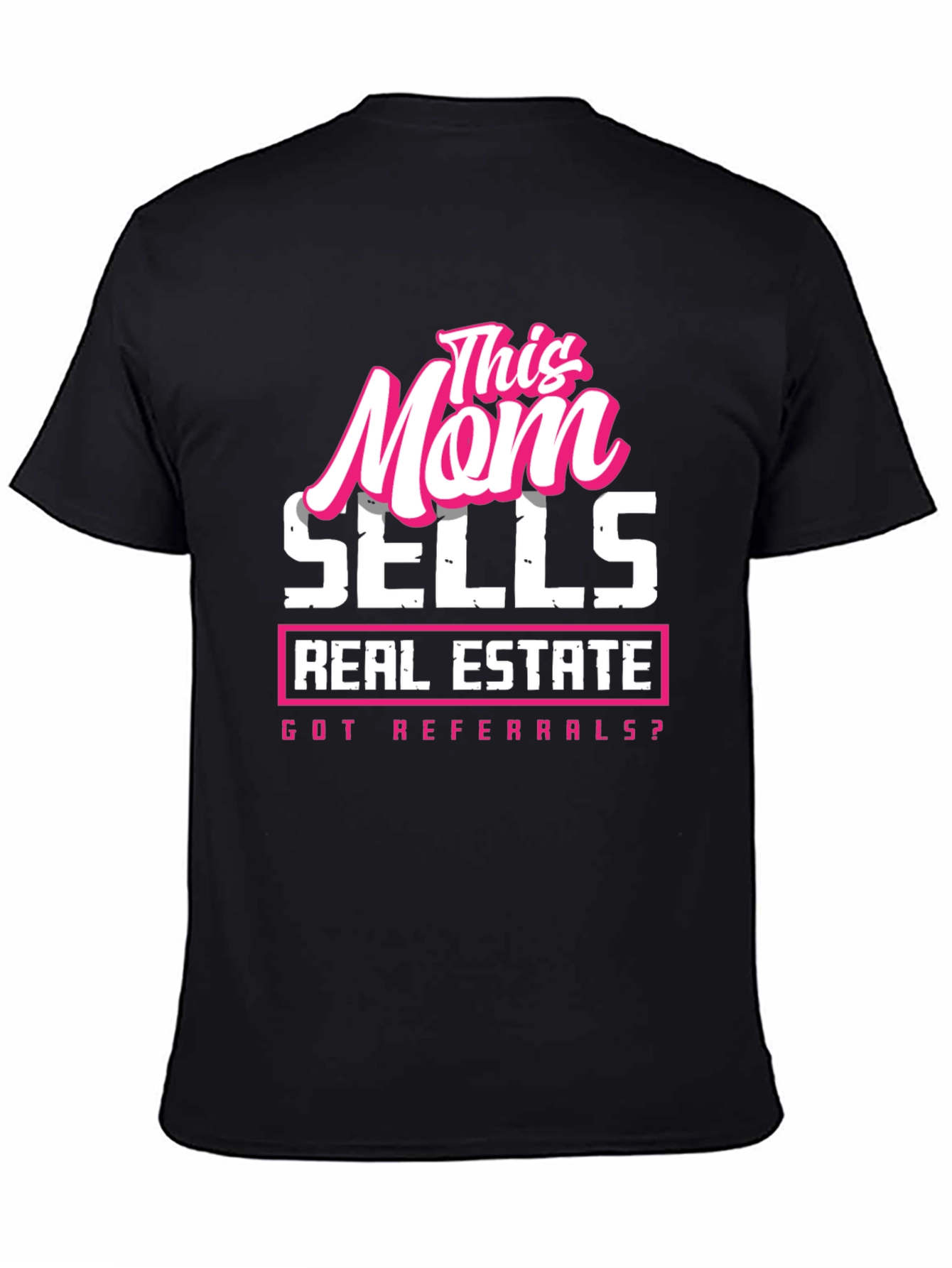This Mom Sells Real Estate T-Shirt