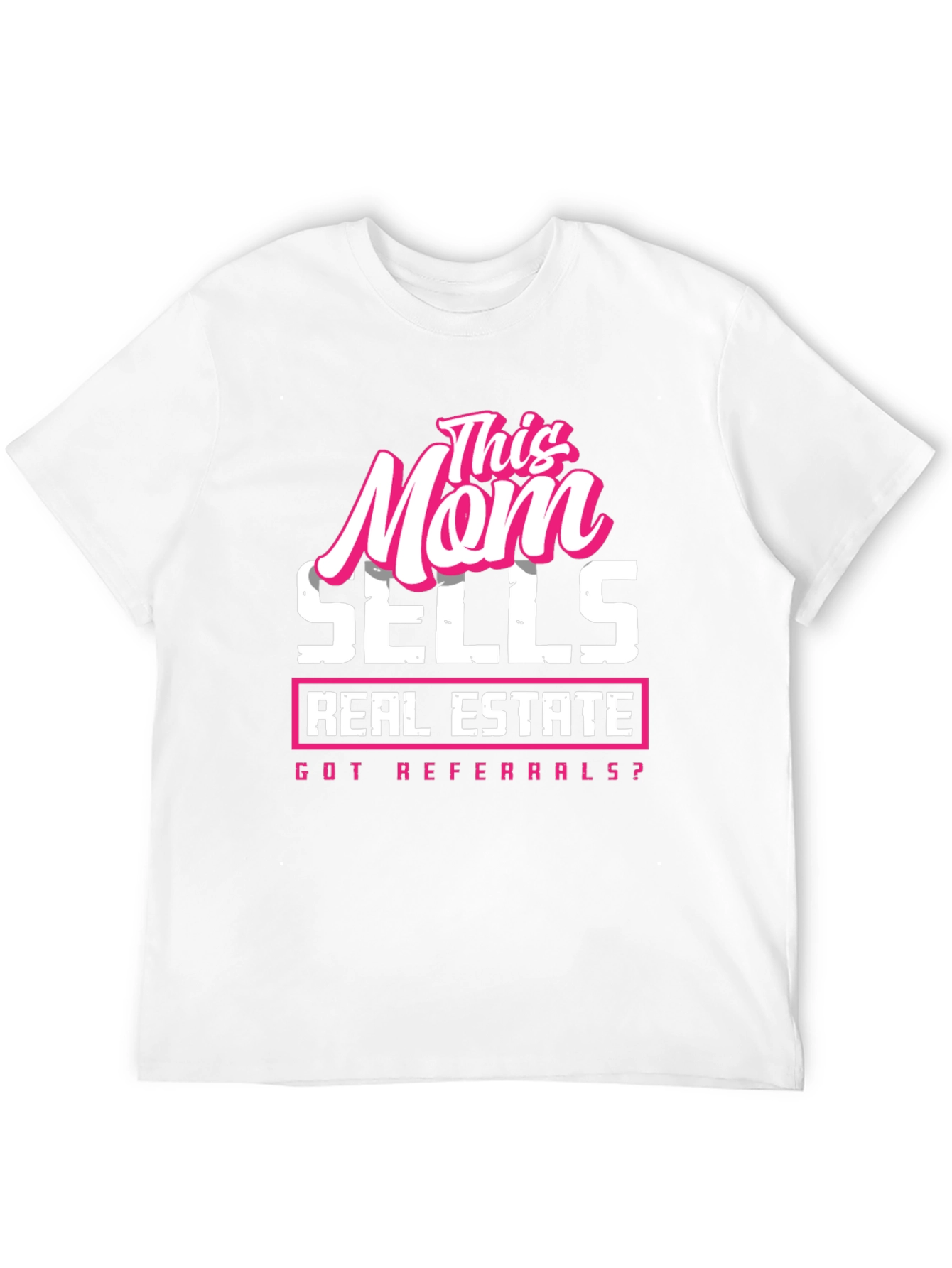 This Mom Sells Real Estate T-Shirt