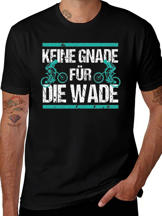 Keine Gnade Fur Die Wade Mountain Bike T-Shirt