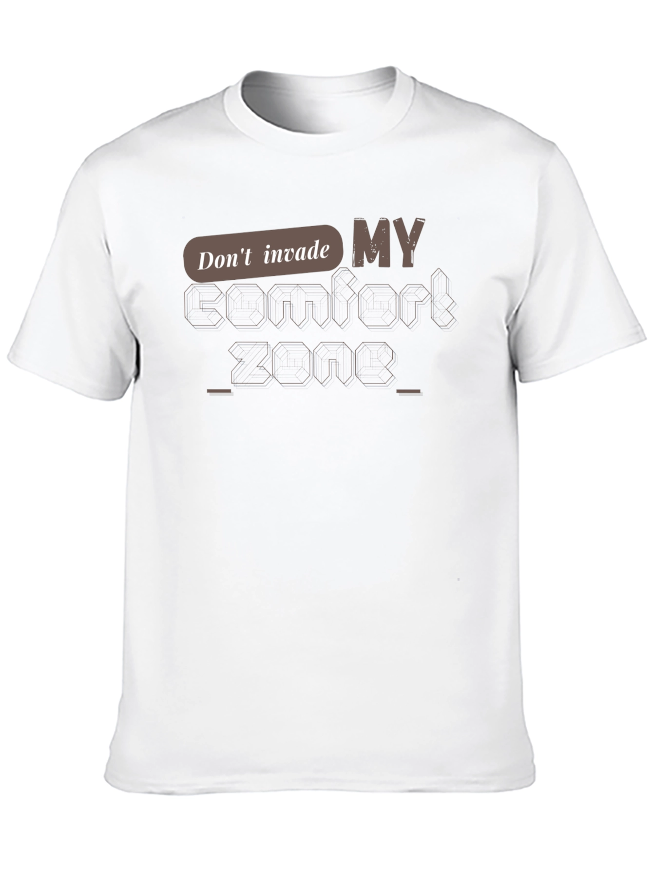 Dont Invade My Comfort Zone Graphic T-Shirt