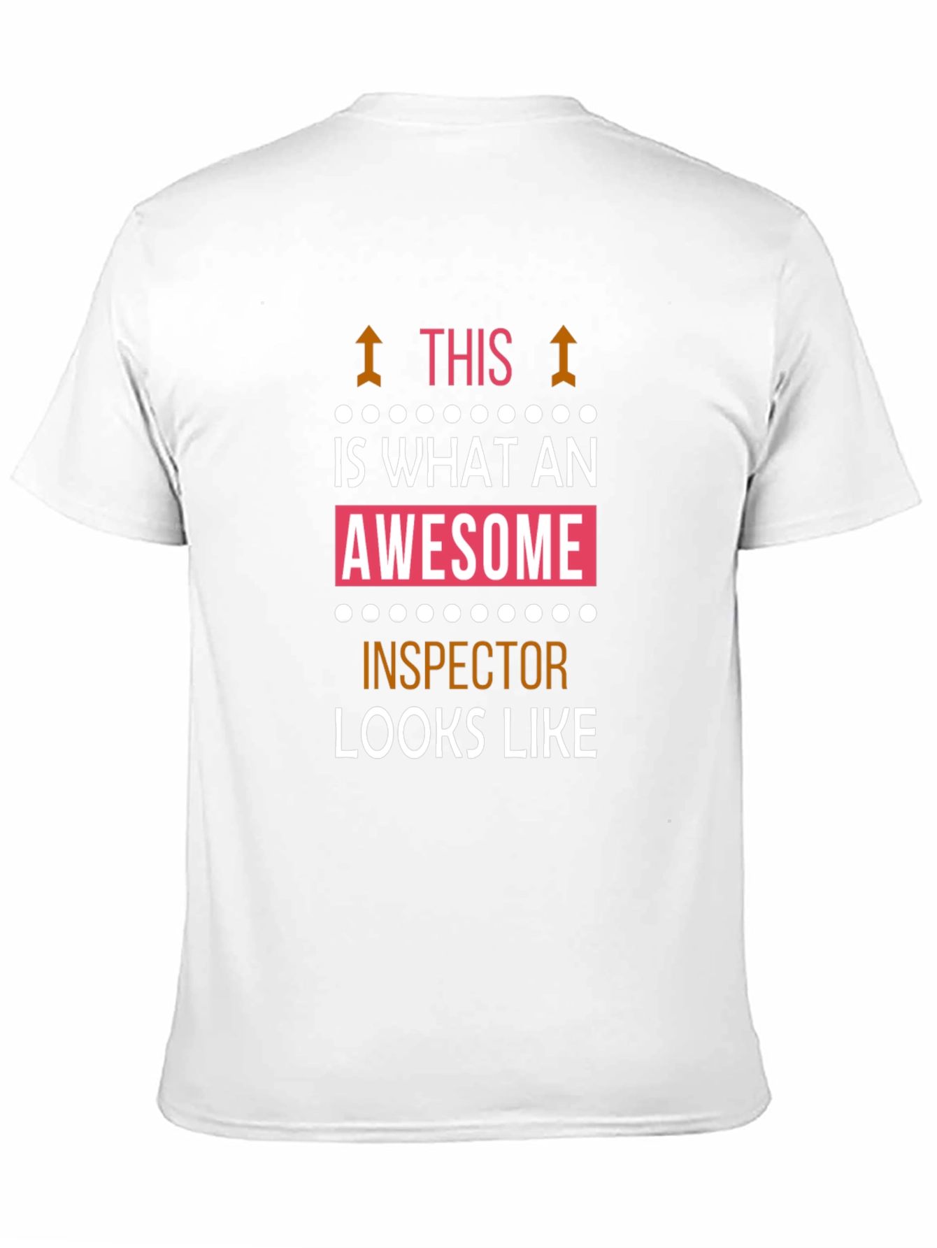 Awesome Inspector T-Shirt - Funny Job Pride Tee