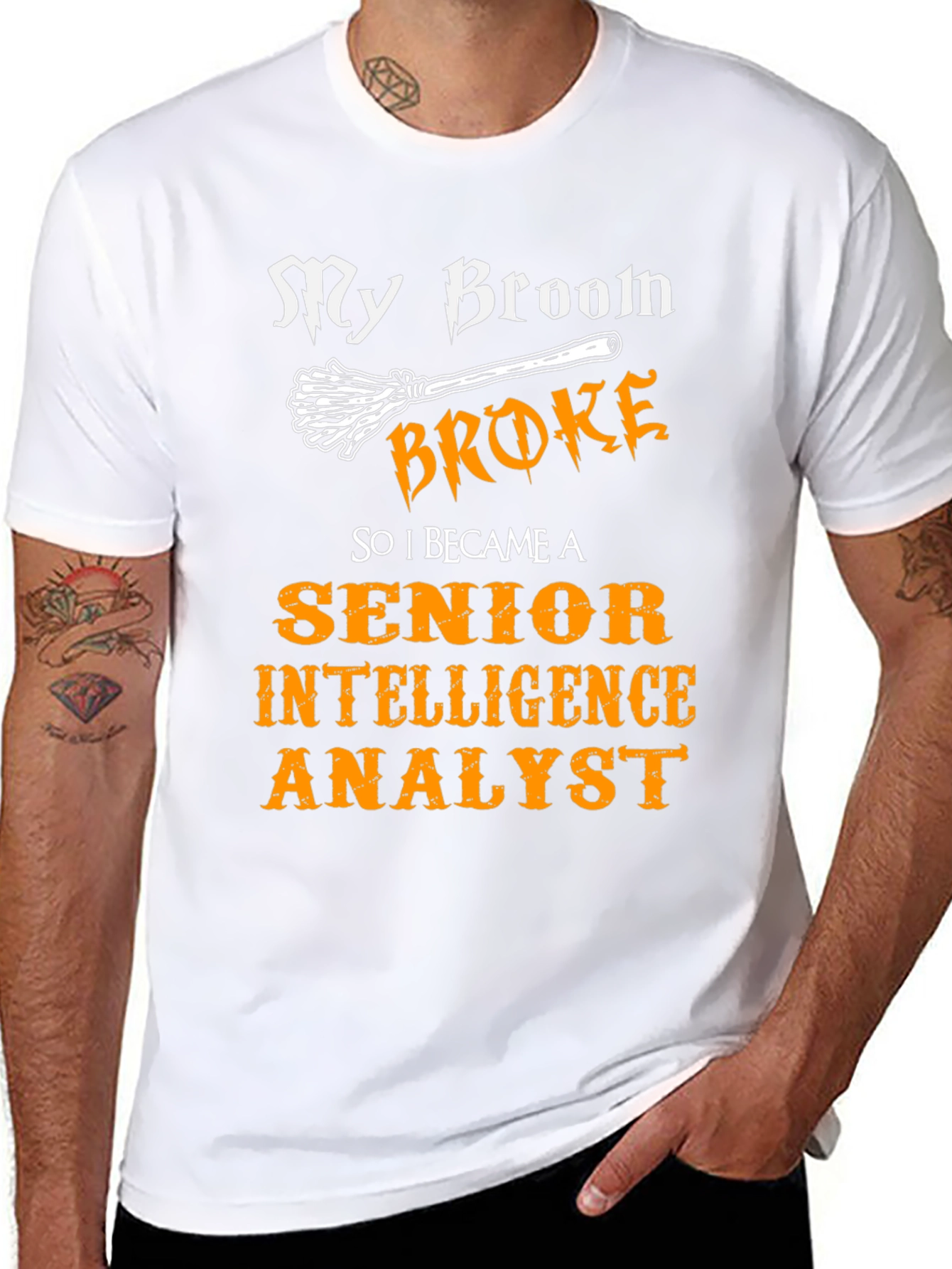 My Broom Broke T-Shirt - Intelligence Analyst