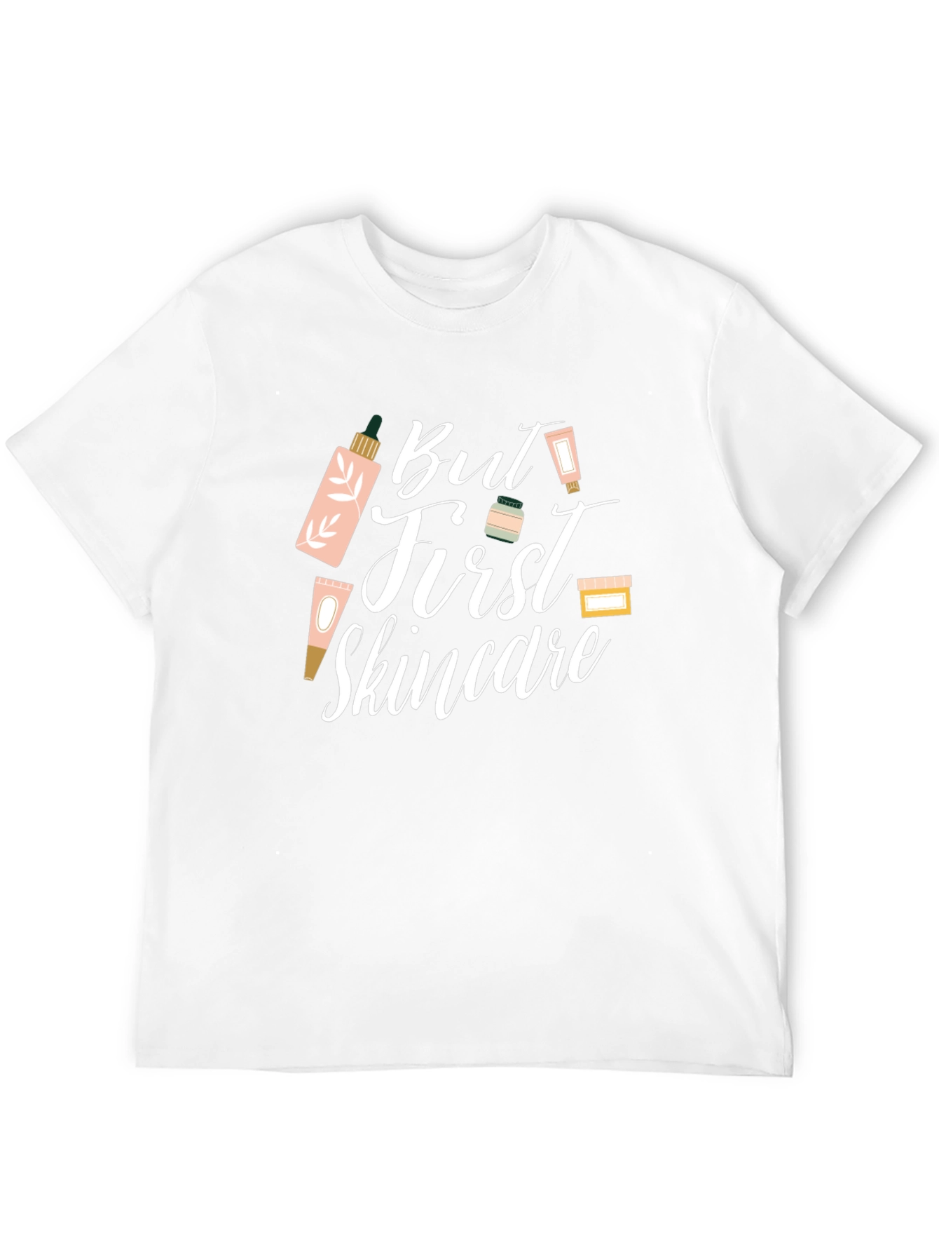 But First Skincare T-Shirt - Beauty Lover Tee