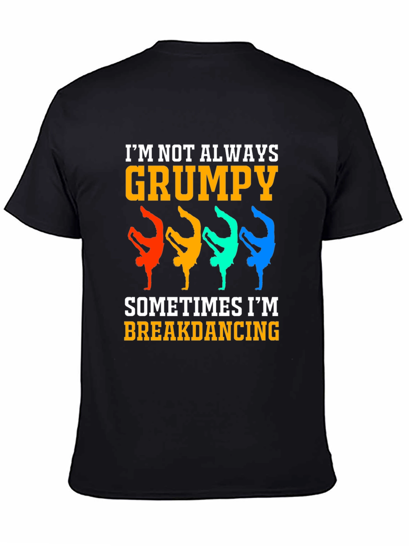 Grumpy Breakdancing Graphic Tee - Funny Mens T-Shirt