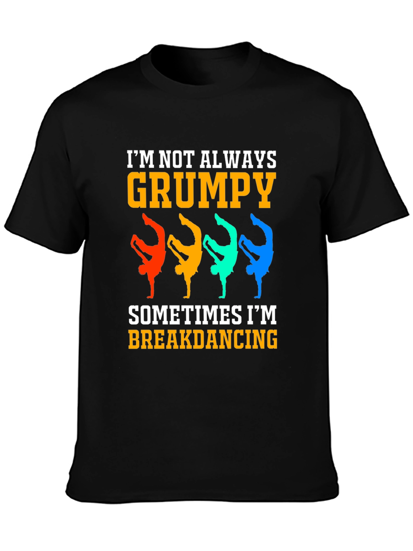 Grumpy Breakdancing Graphic Tee - Funny Mens T-Shirt