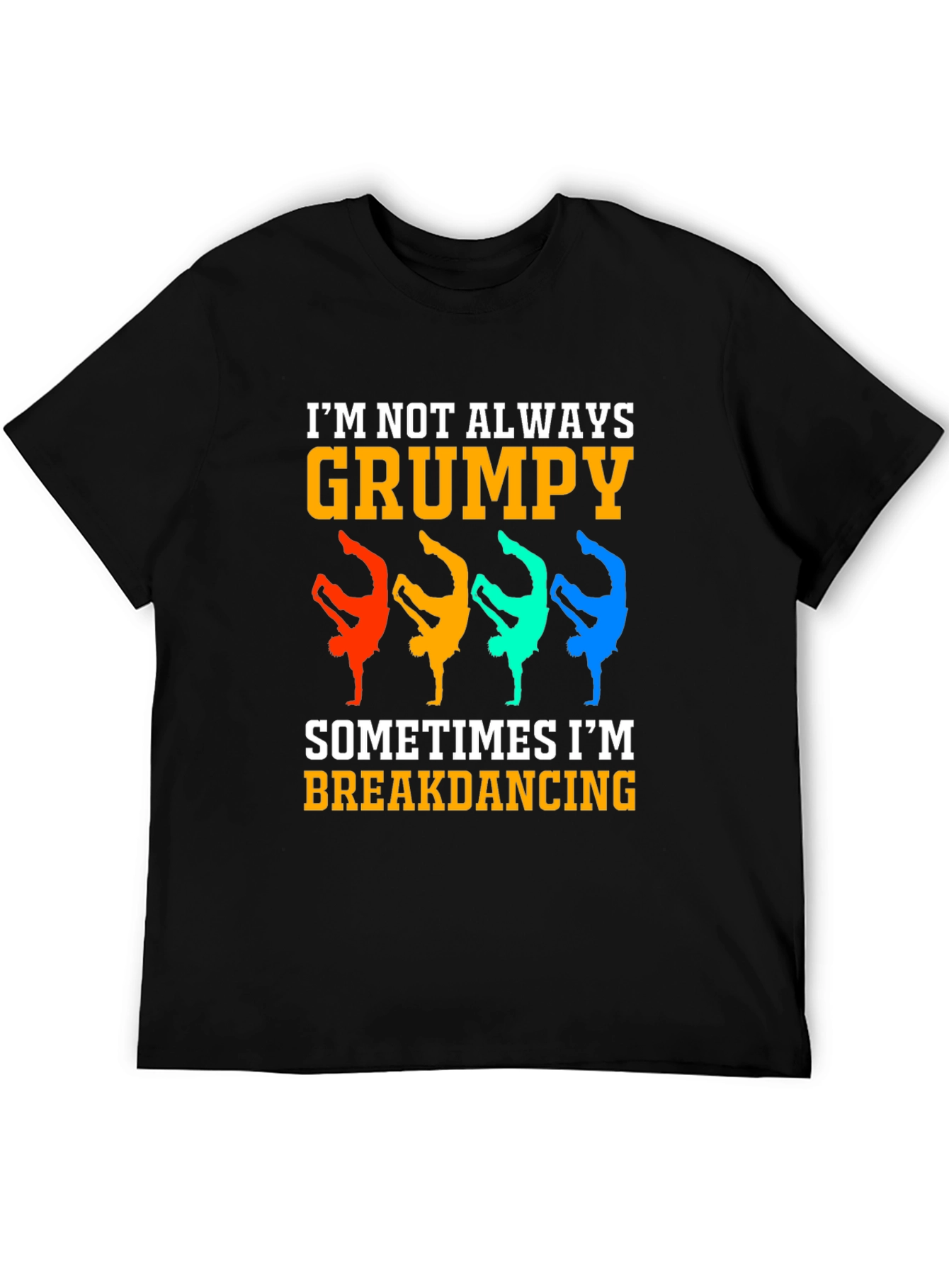 Grumpy Breakdancing Graphic Tee - Funny Mens T-Shirt