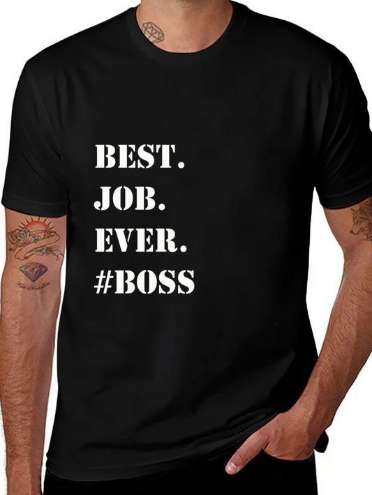 Best Job Ever #Boss Black Graphic Tee