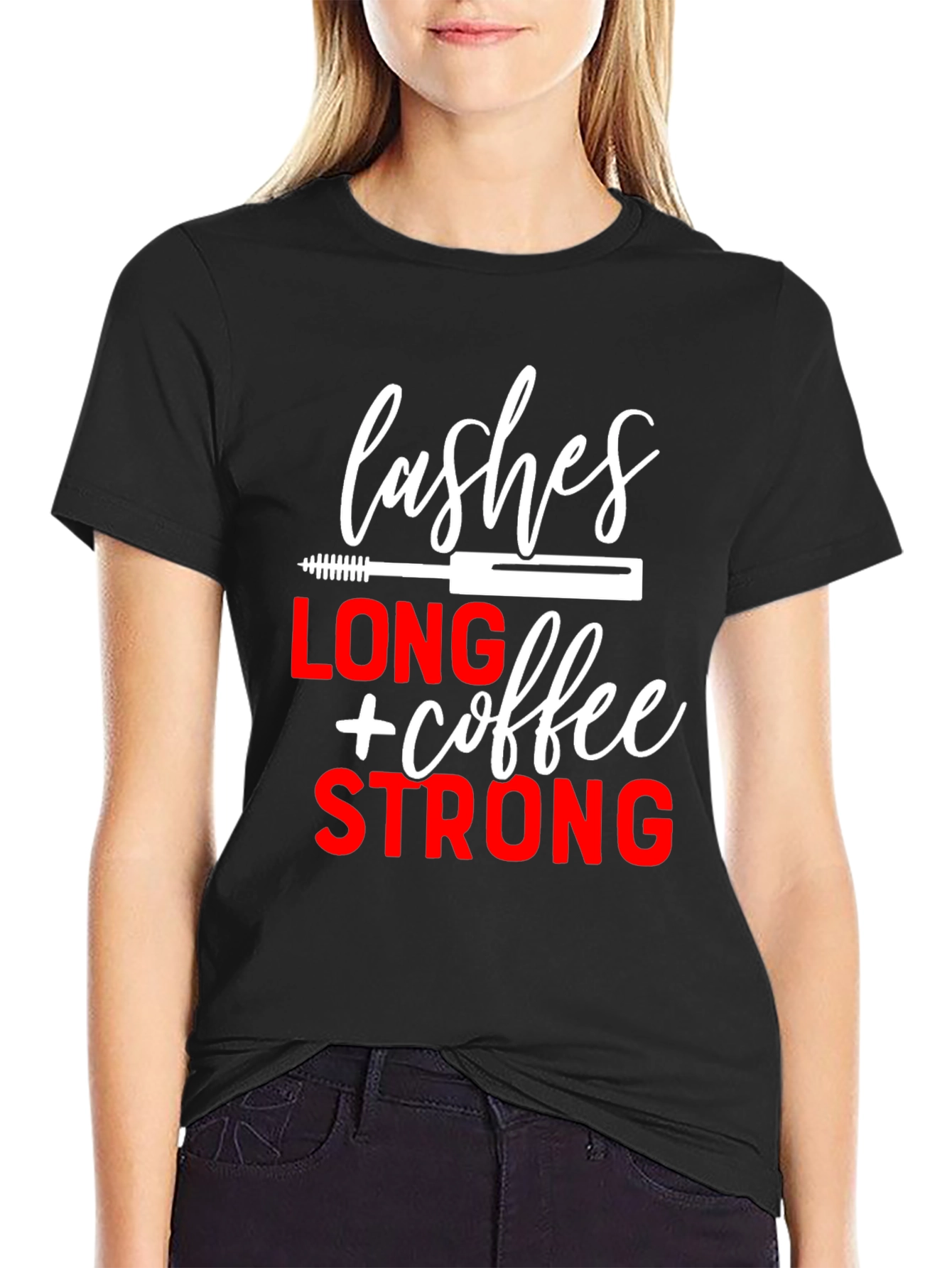 Lashes Long Coffee Strong Black Graphic Tee