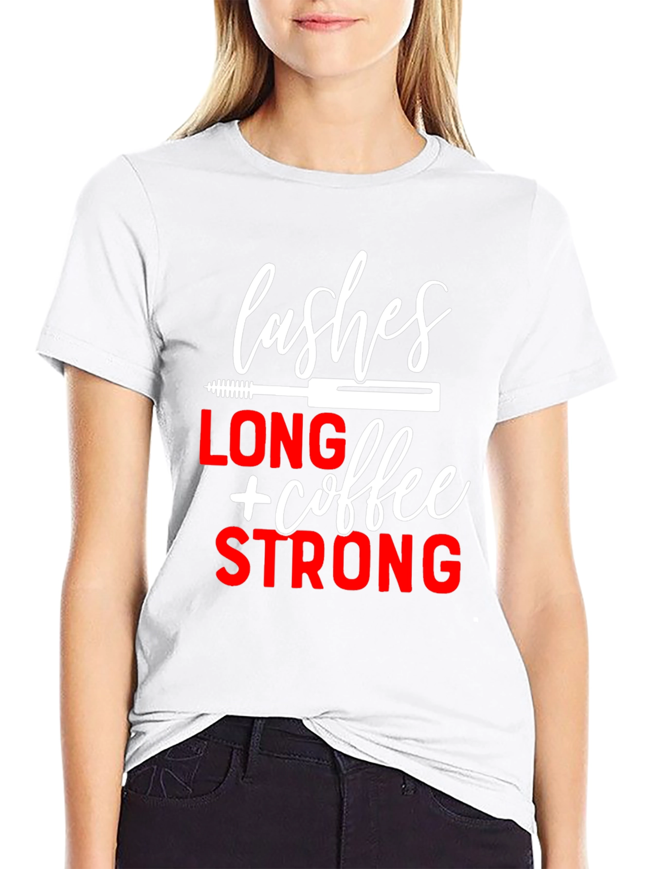 Lashes Long Coffee Strong Black Graphic Tee