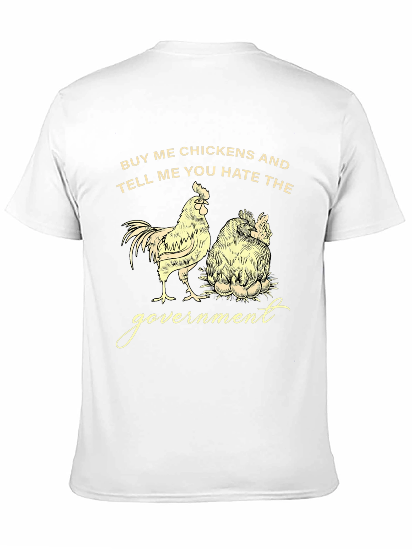 Buy Me Chickens Funny Graphic Tee
