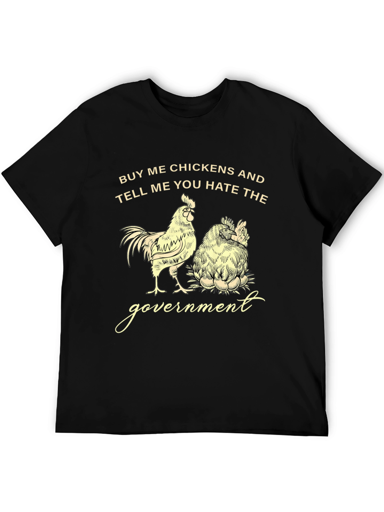 Buy Me Chickens Funny Graphic Tee