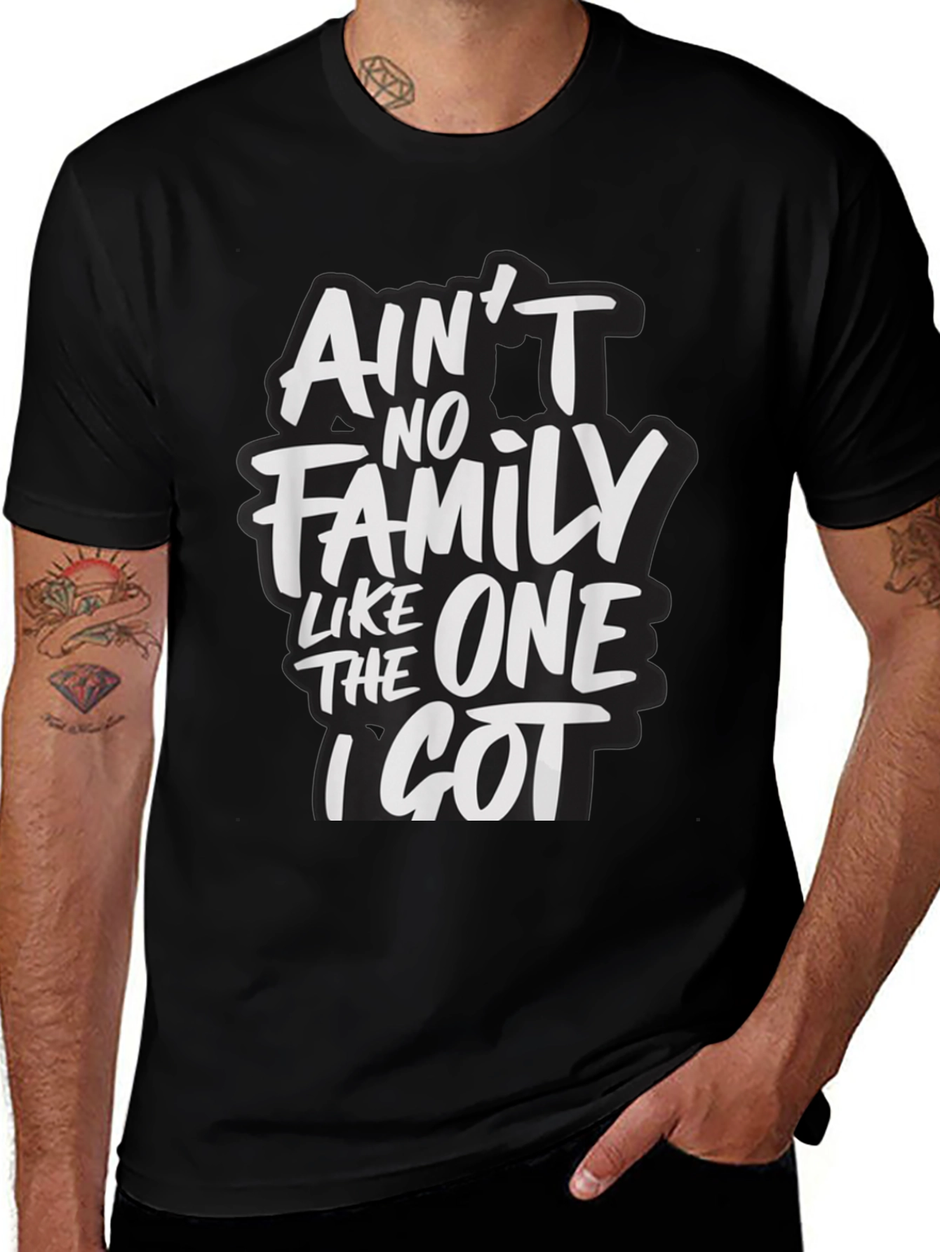 Aint No Family Like The One I Got T-Shirt