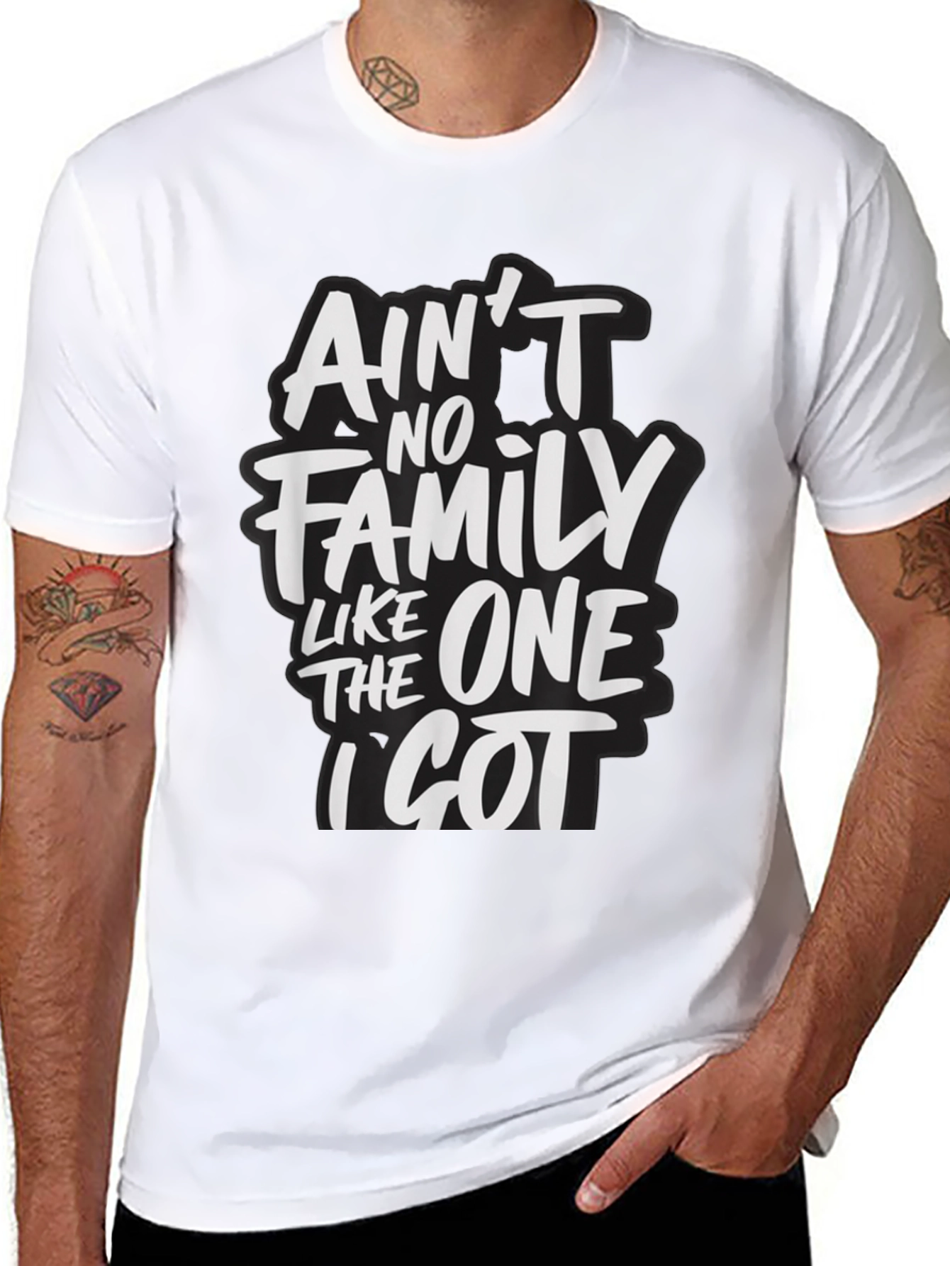 Aint No Family Like The One I Got T-Shirt