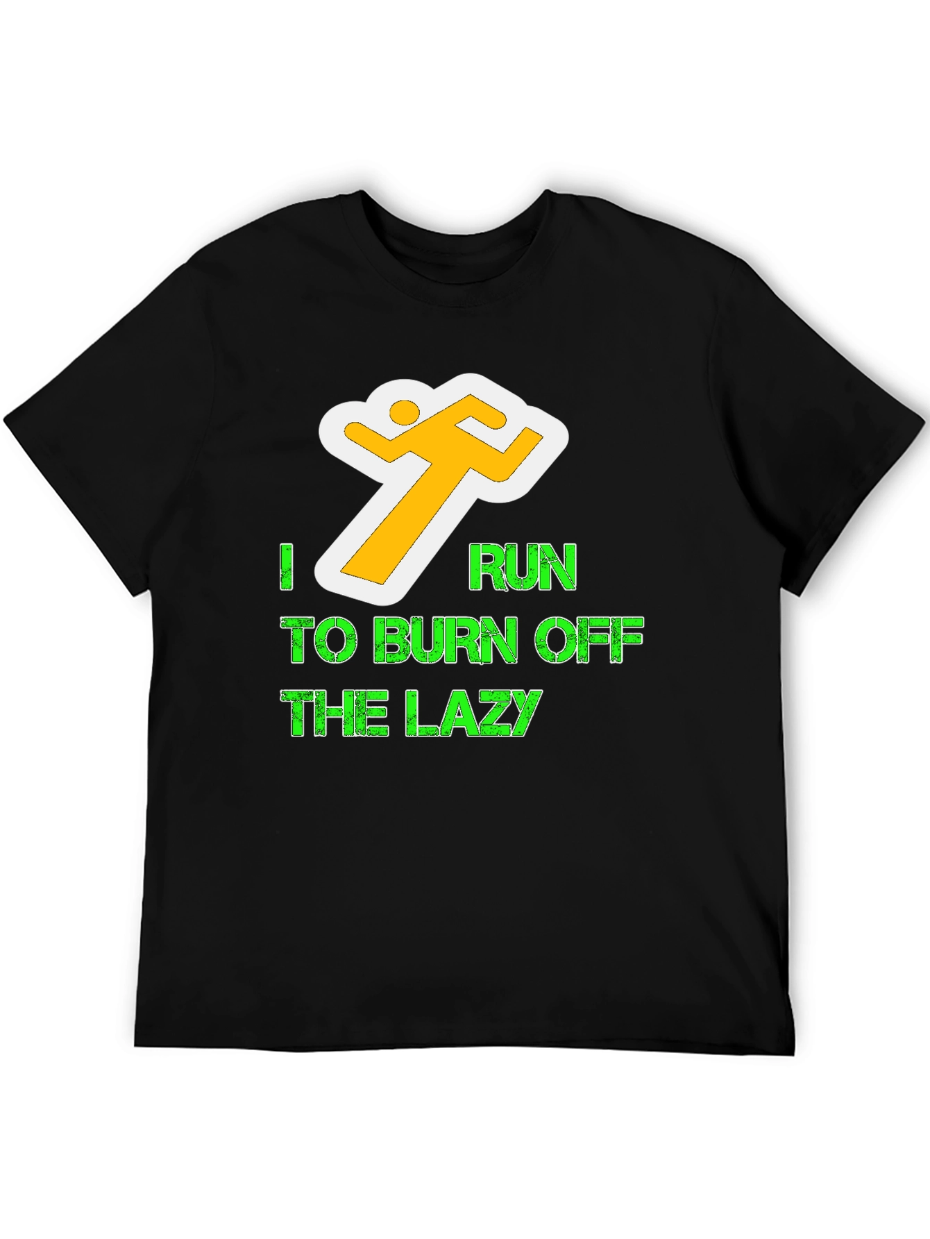 I Run To Burn Off The Lazy Graphic Tee