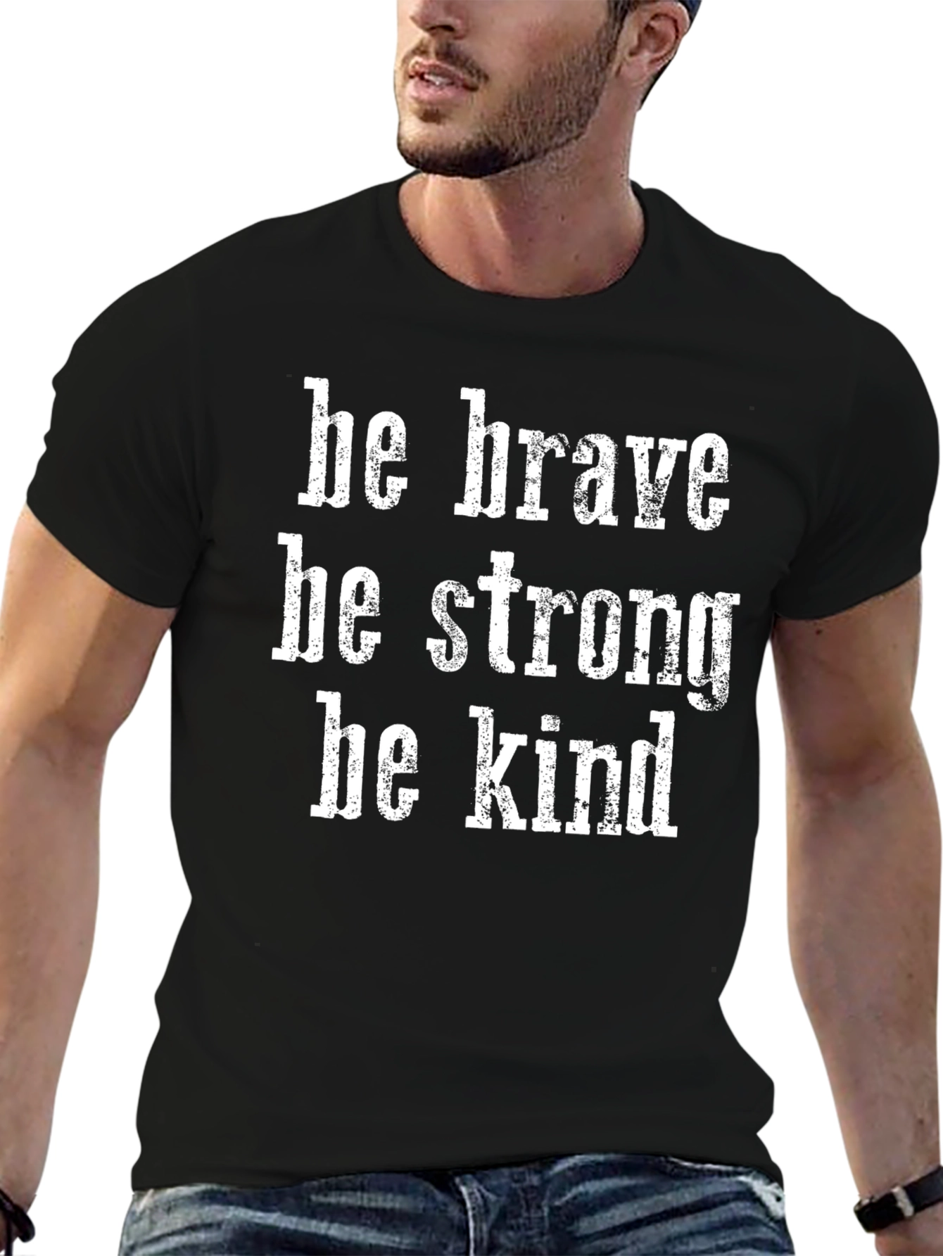 Be Brave Strong Kind T-Shirt | Positive Message Tee