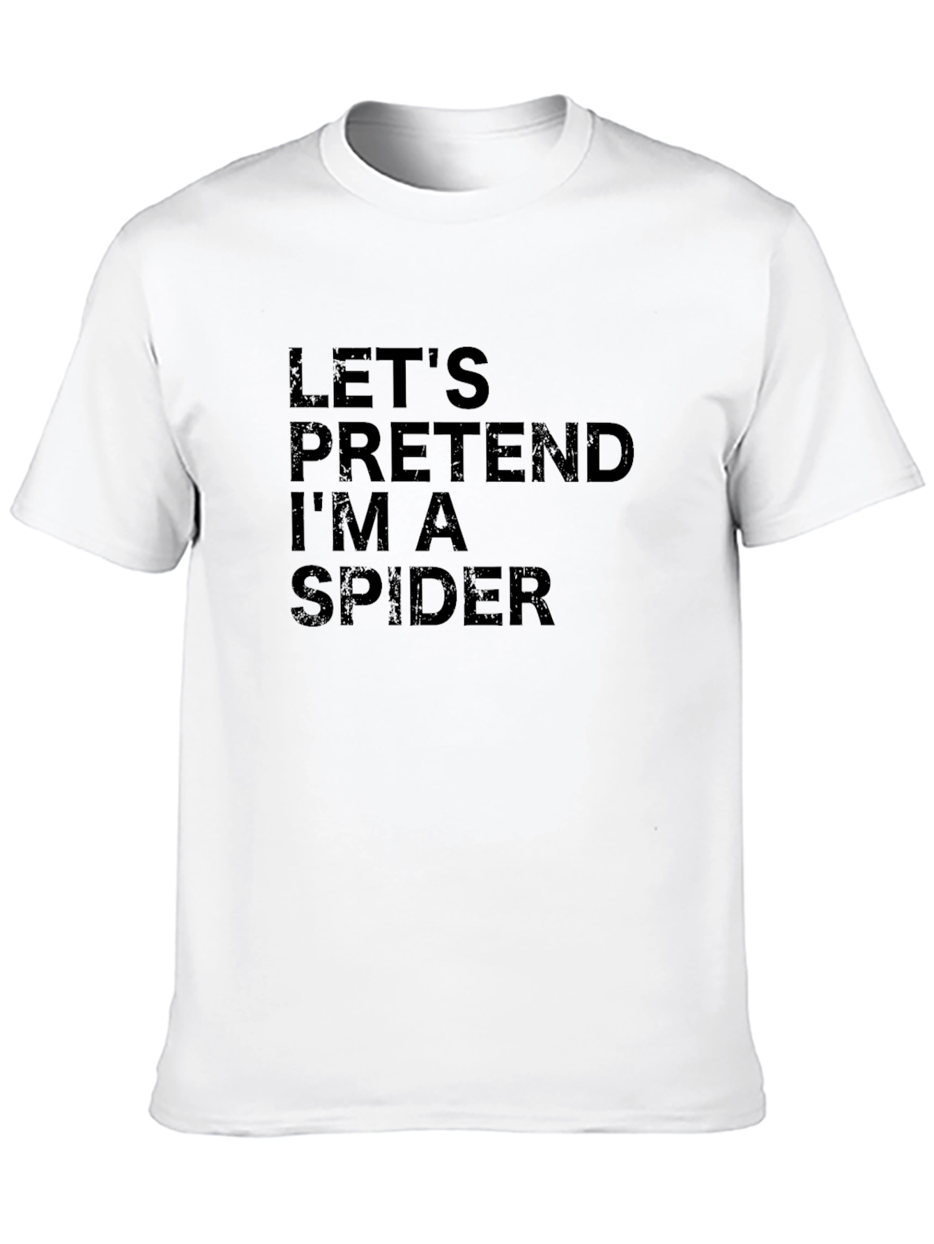 Lets Pretend Im A Spider Graphic Tee