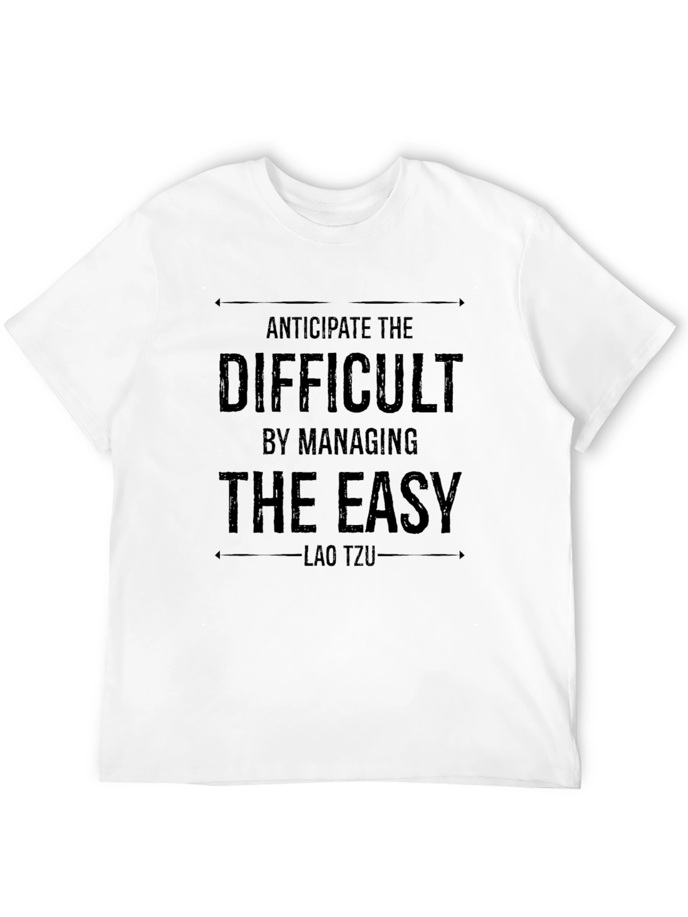 Lao Tzu Quote Black T-Shirt - Anticipate the Difficult