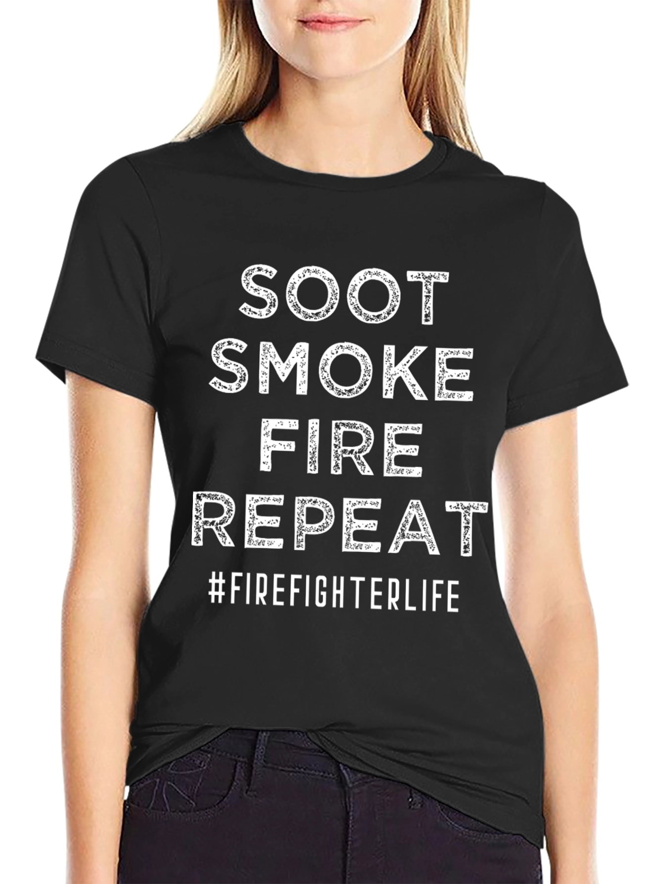 Firefighter Life T-Shirt - Soot Smoke Fire Repeat