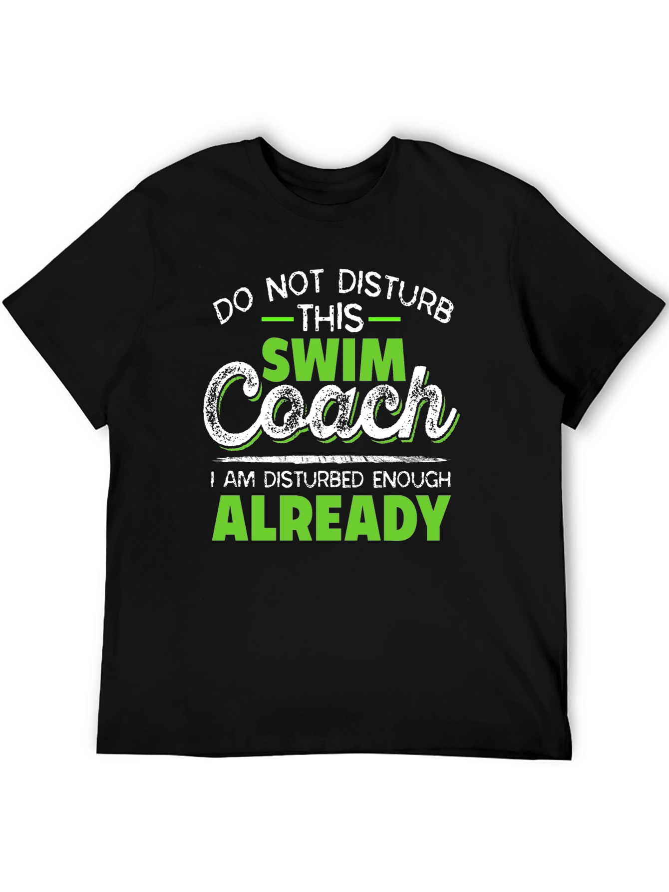 Swim Coach T-Shirt - Do Not Disturb