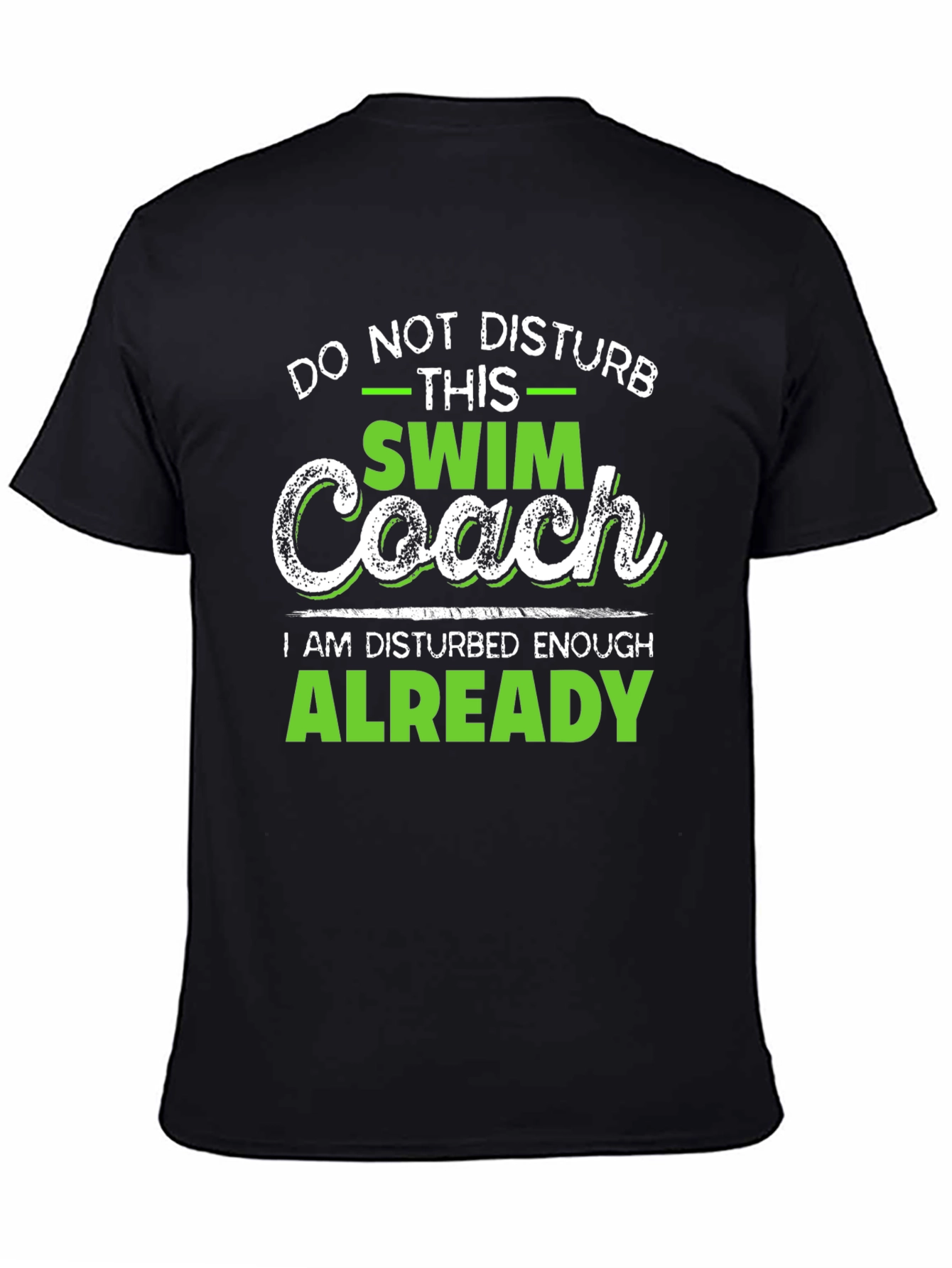 Swim Coach T-Shirt - Do Not Disturb