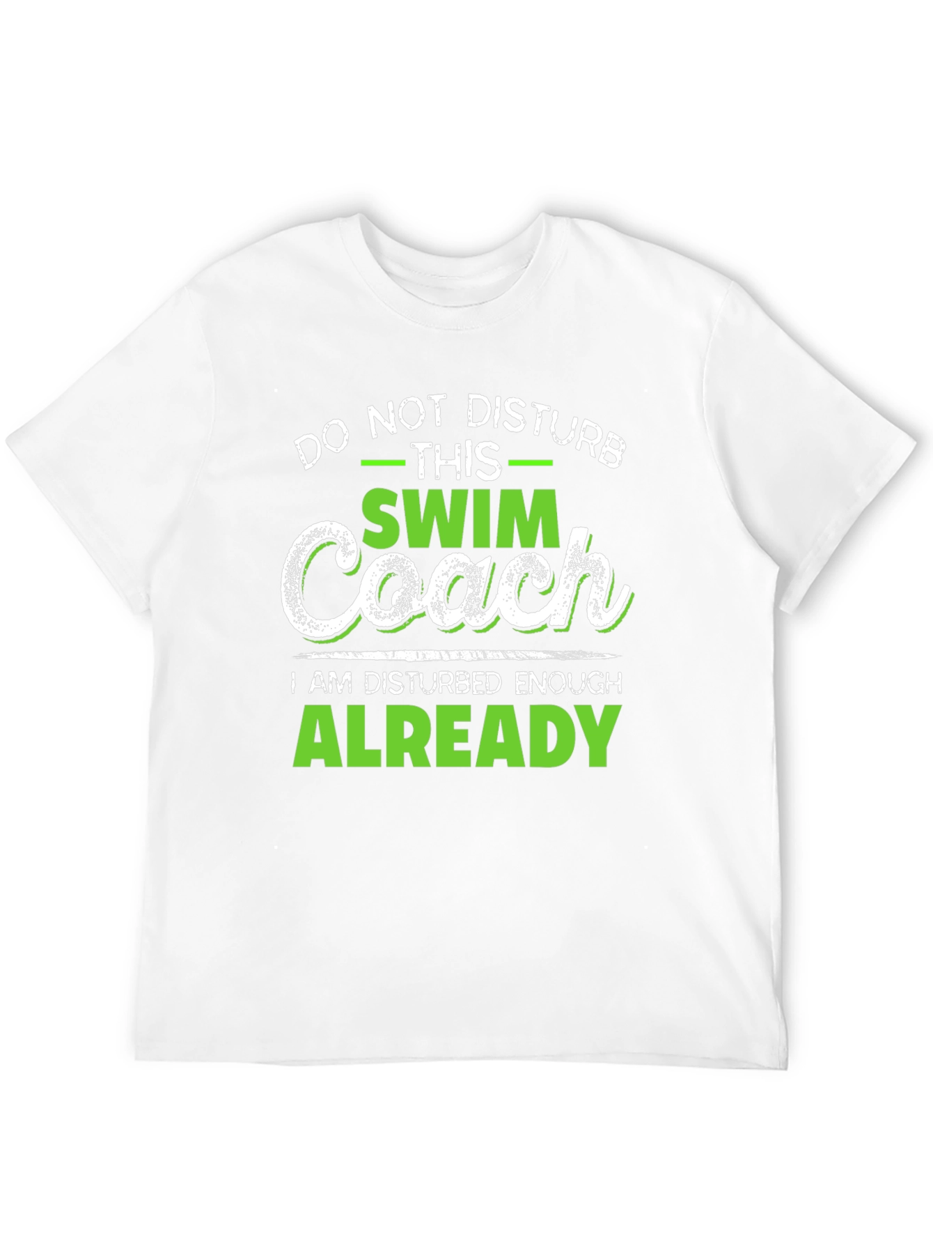 Swim Coach T-Shirt - Do Not Disturb