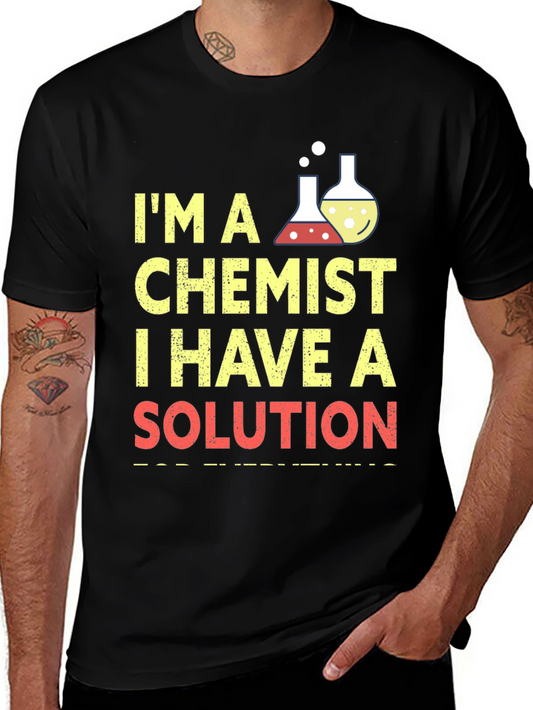 Chemist T-Shirt: I Have a Solution Funny Science Tee