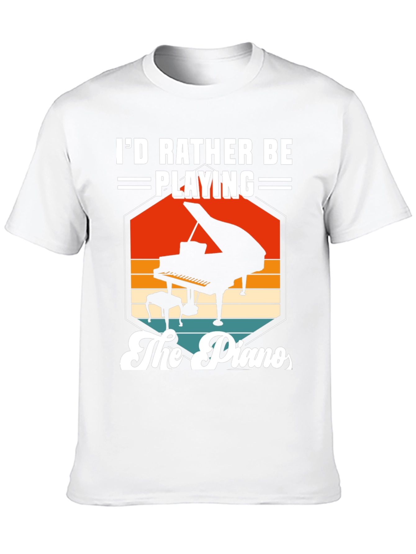 Id Rather Be Playing the Piano T-Shirt