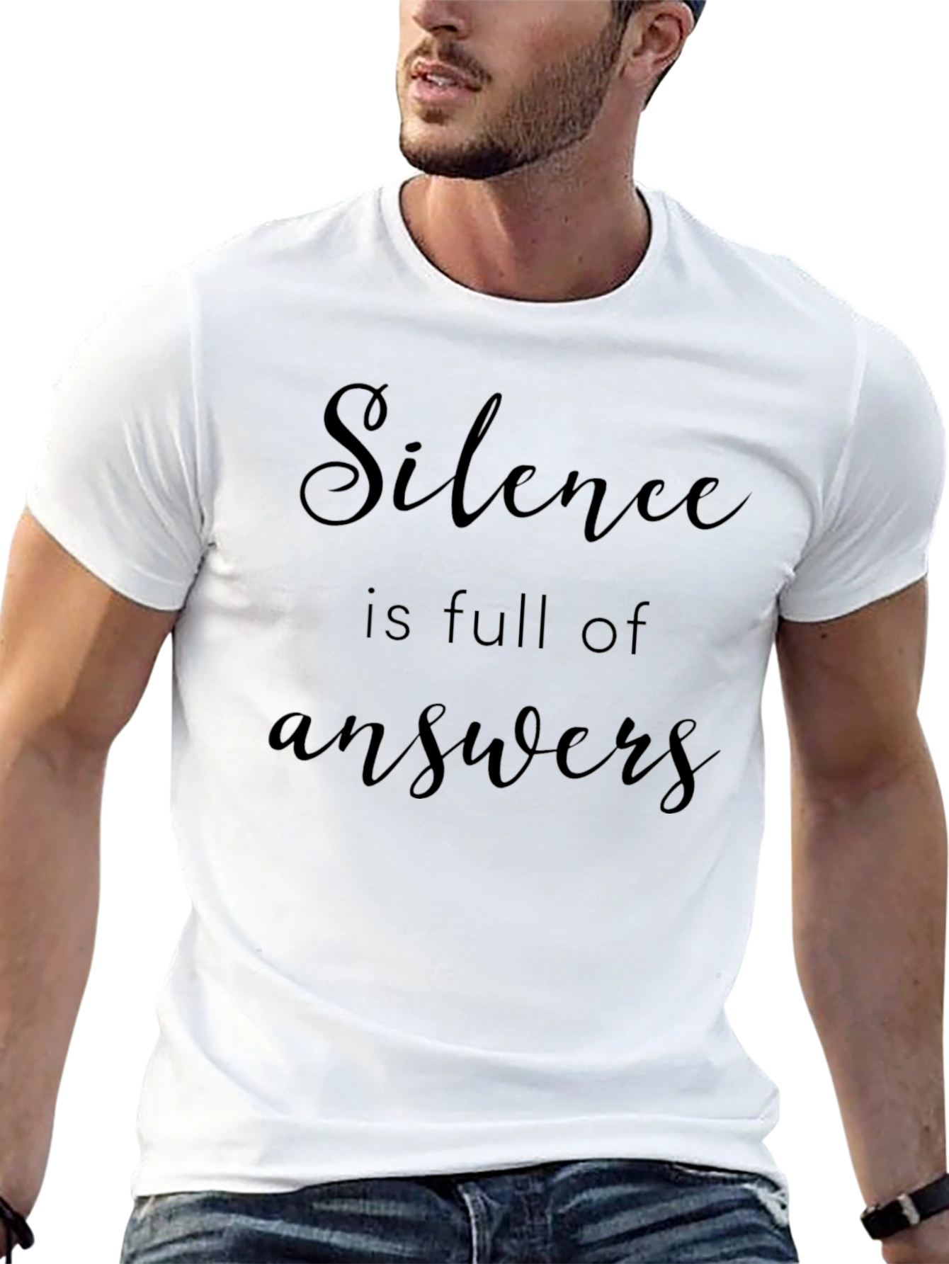 Silence is Full of Answers - Graphic Tee