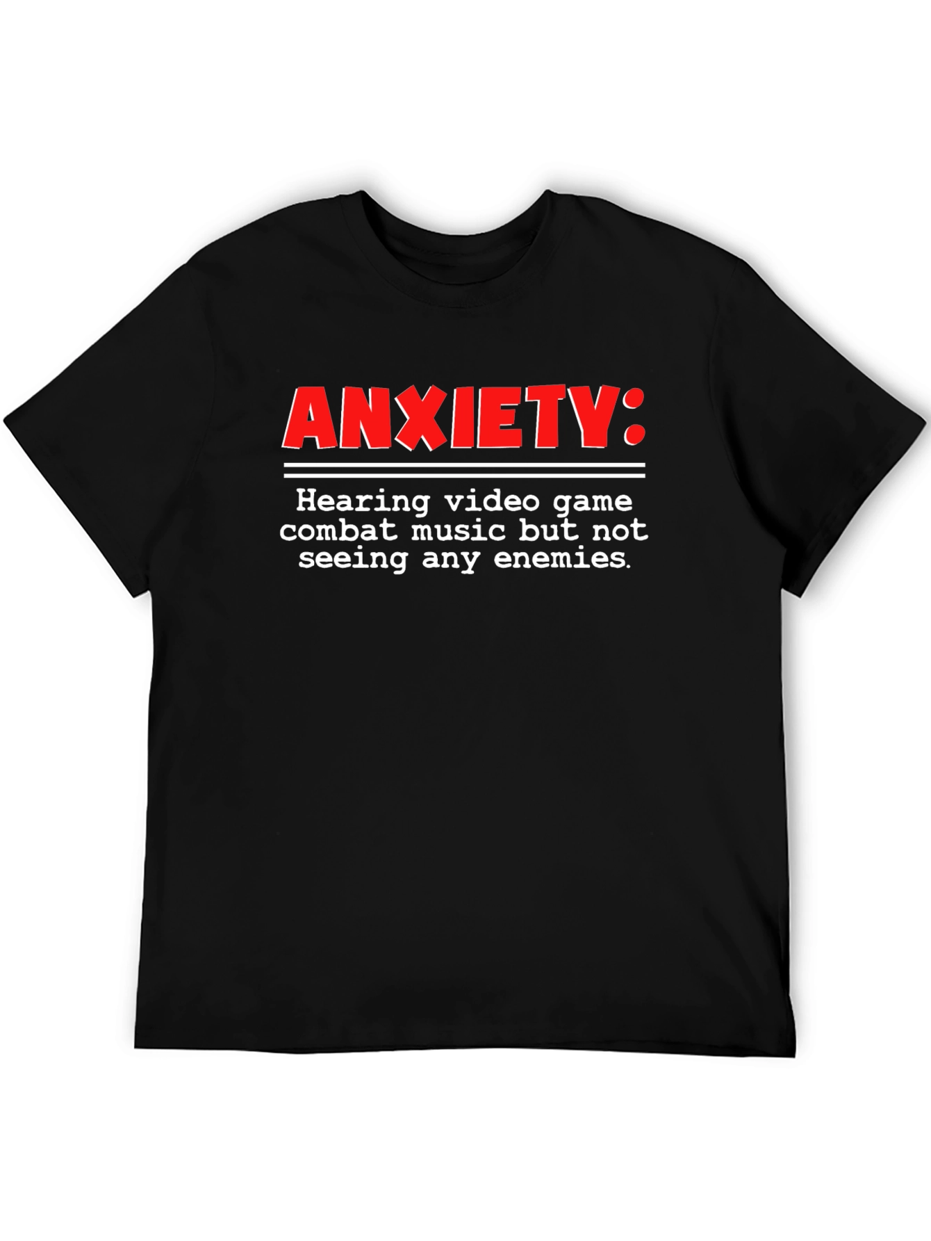 Anxiety Gamer T-Shirt - Combat Music No Enemies