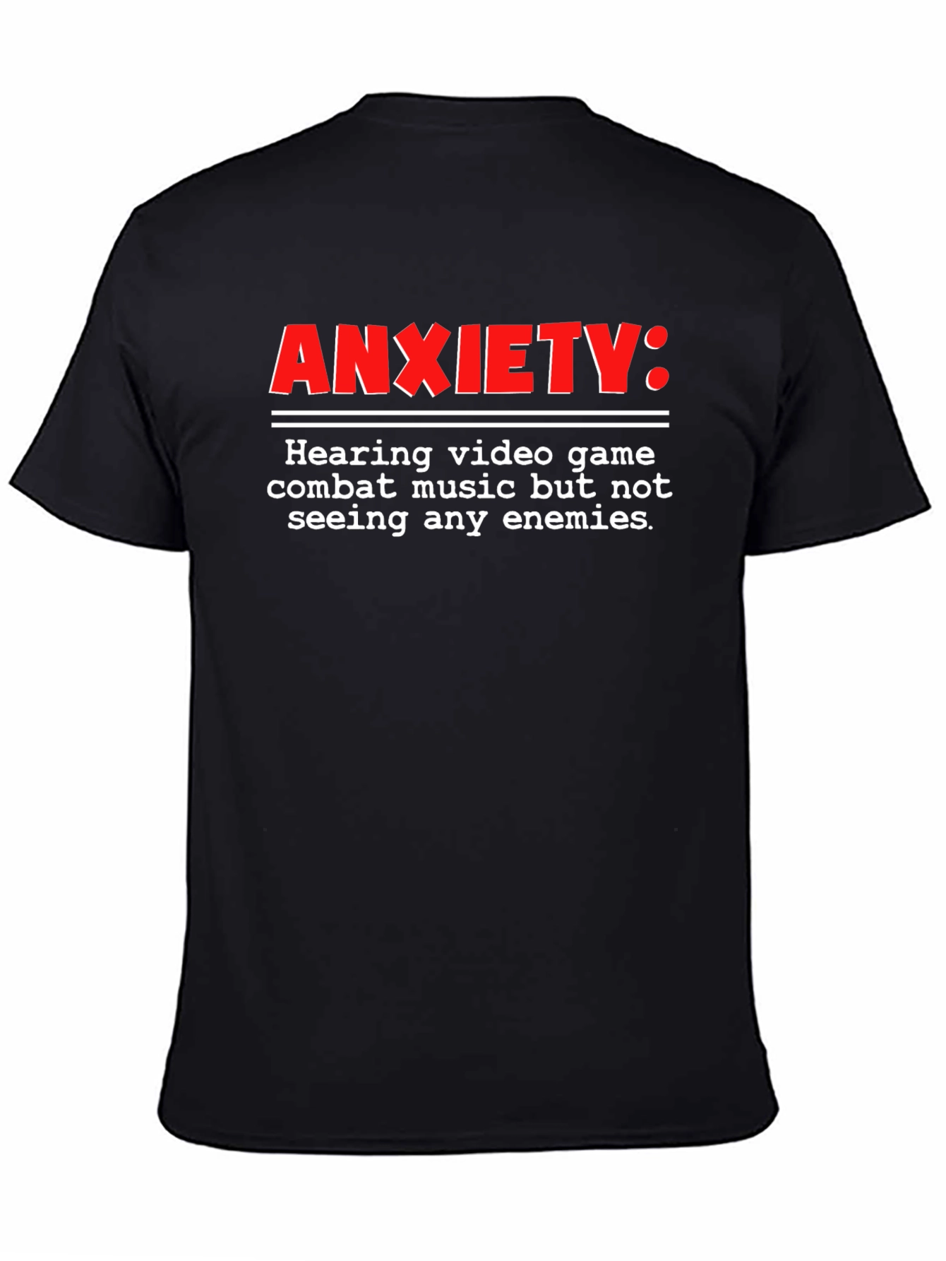 Anxiety Gamer T-Shirt - Combat Music No Enemies