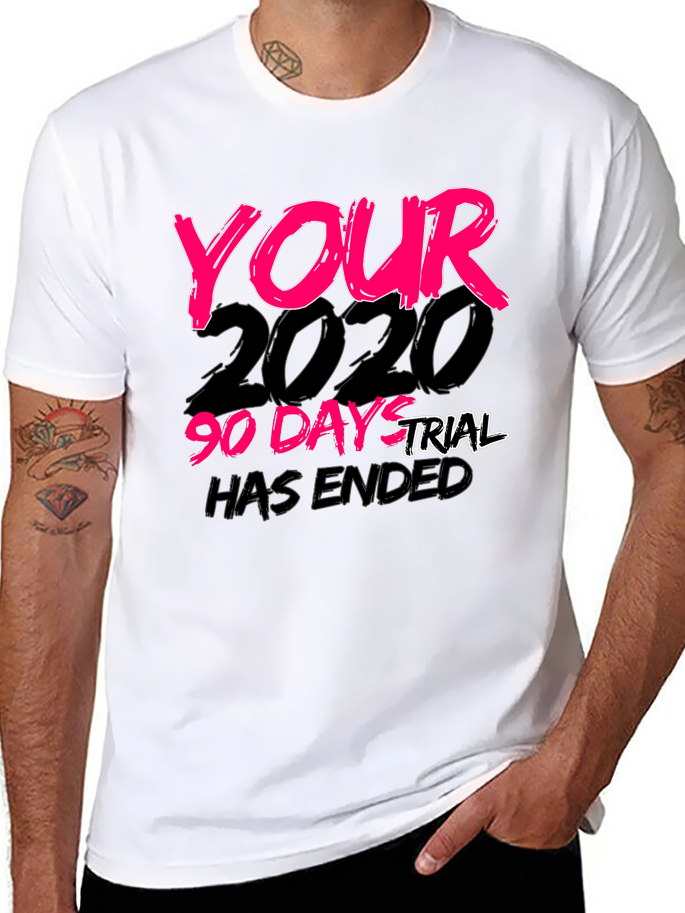 Your 2020 90-Day Trial Has Ended Black T-Shirt