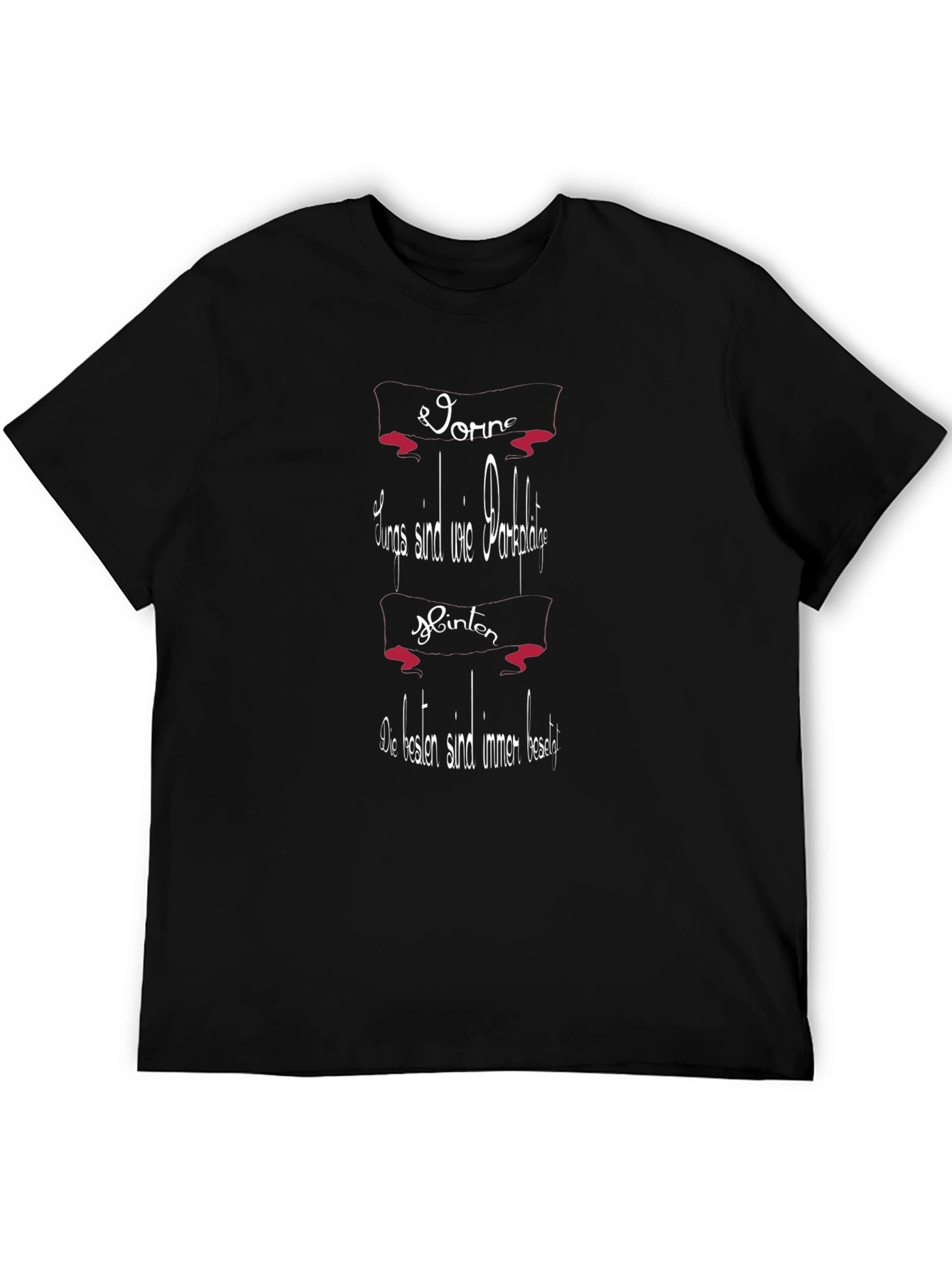 Humorous German T-Shirt: Always Parked Spots