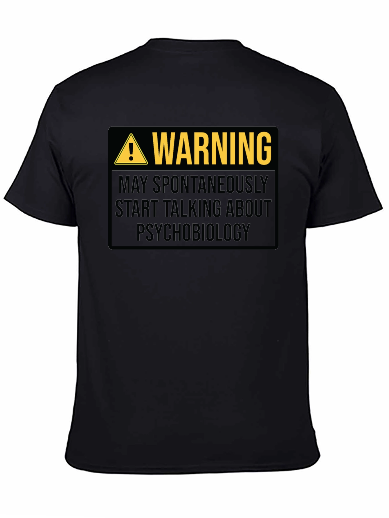 Warning Psychobiology T-Shirt