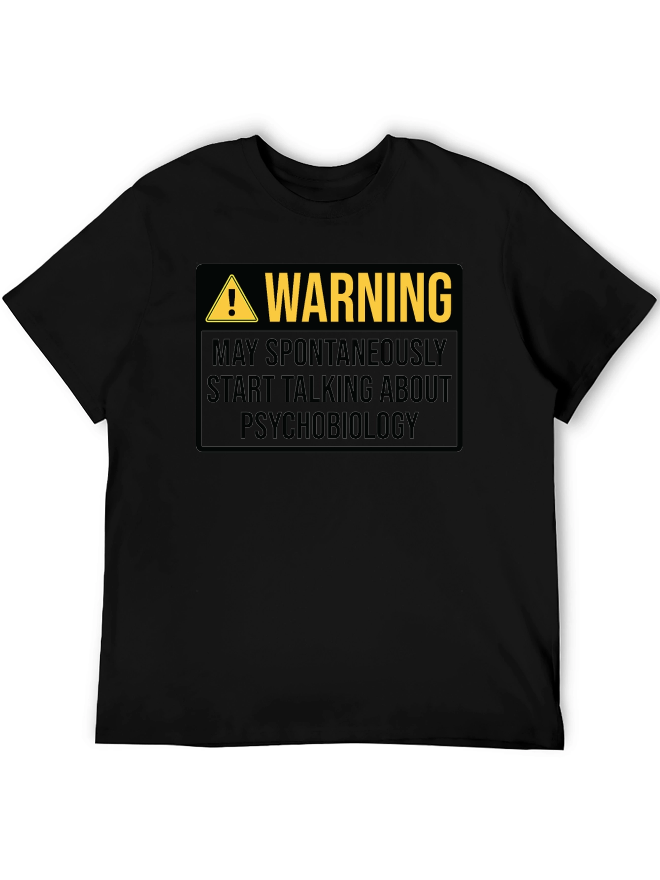 Warning Psychobiology T-Shirt