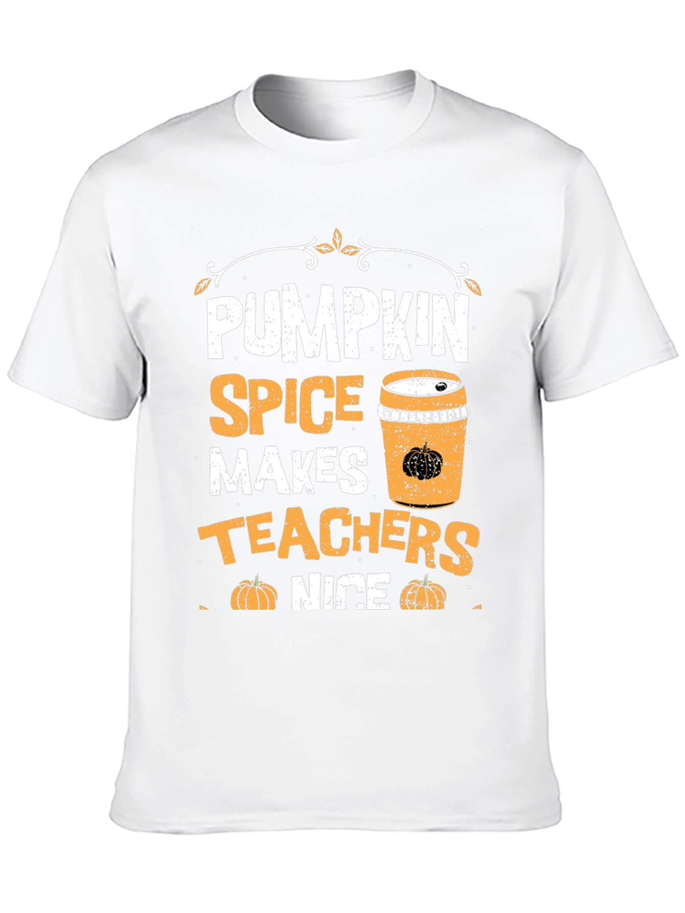 Pumpkin Spice Makes Teachers Nice T-Shirt