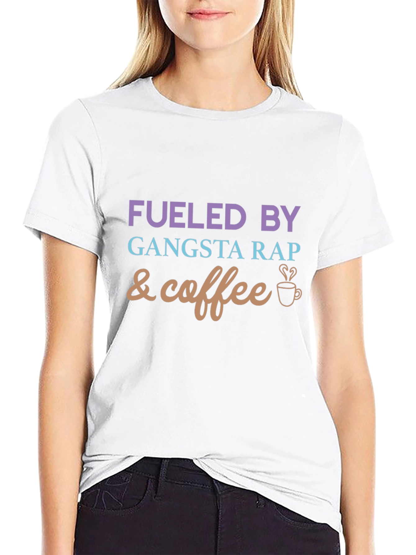 Fueled By Gangsta Rap and Coffee Graphic Tee