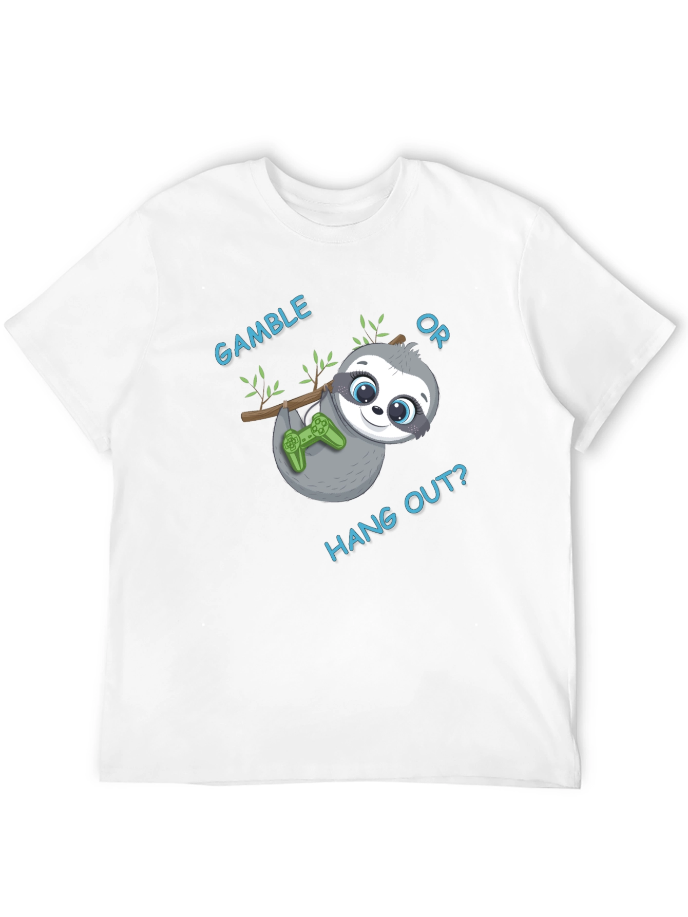 Gamble or Hang Out? Sloth Gaming T-Shirt