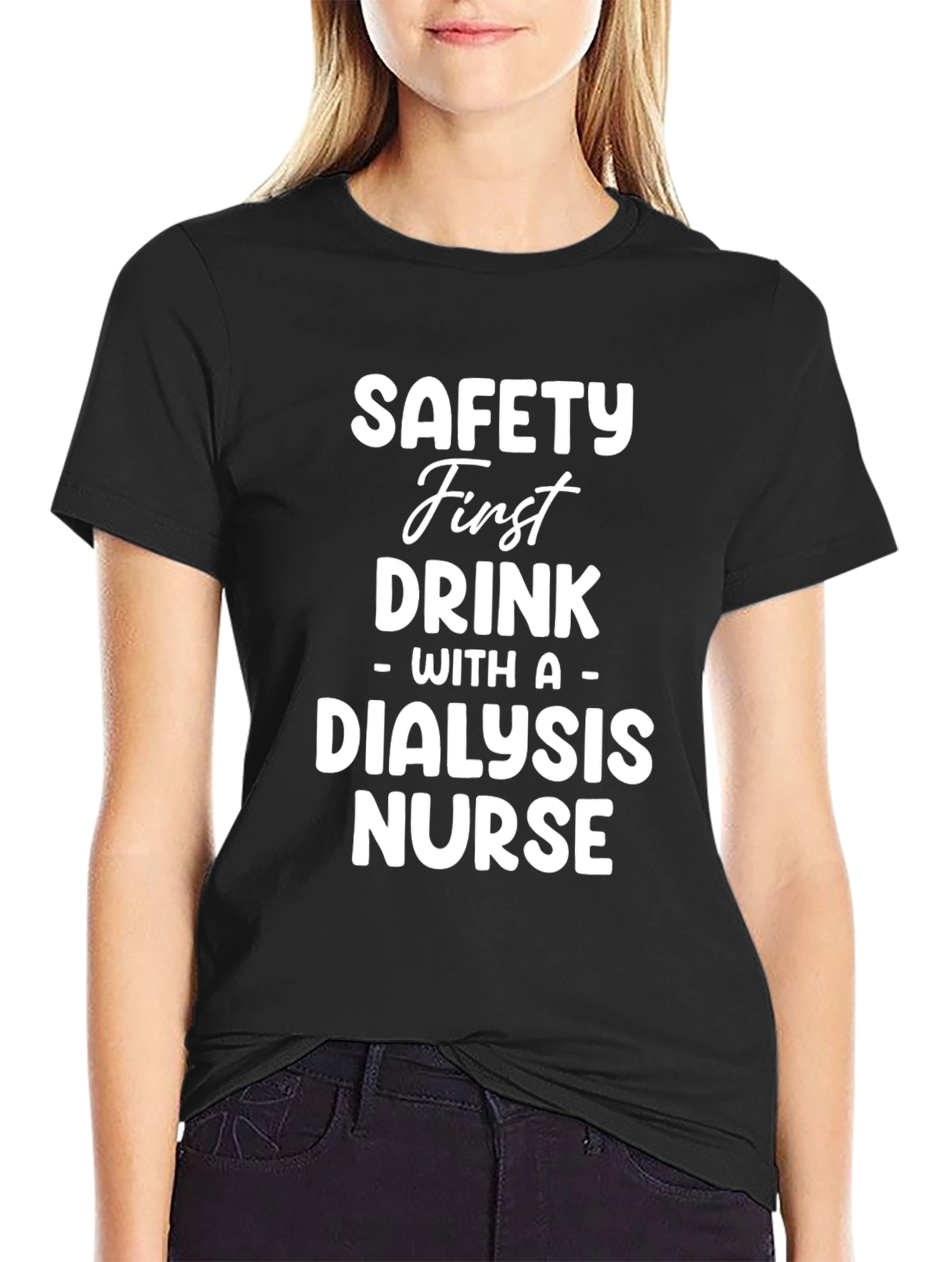 Safety First Dialysis Nurse Tee - Unisex T-Shirt