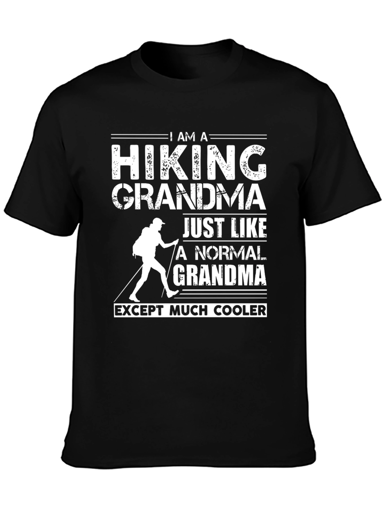 Hiking Grandma T-Shirt: Cooler Than Normal!
